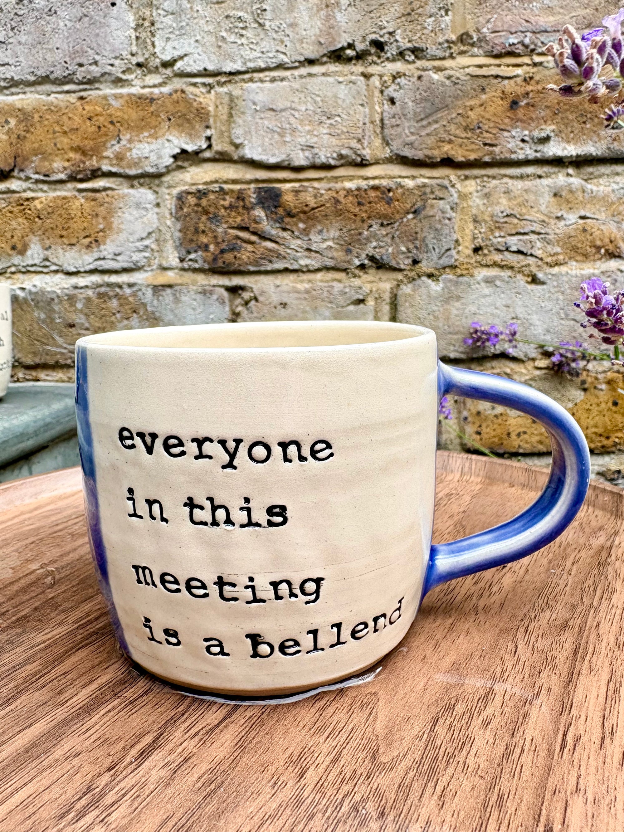 "I 🩷 meetings” "everyone in this meeting is a bellend" mug (faded blue stripe)