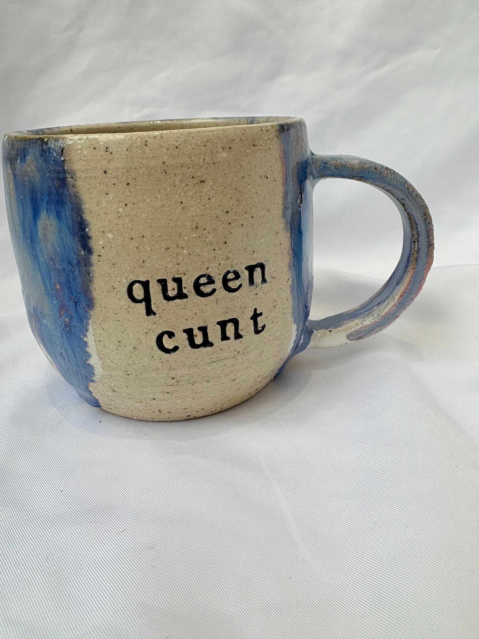 Queen Cunt mug (Blue and White glaze)