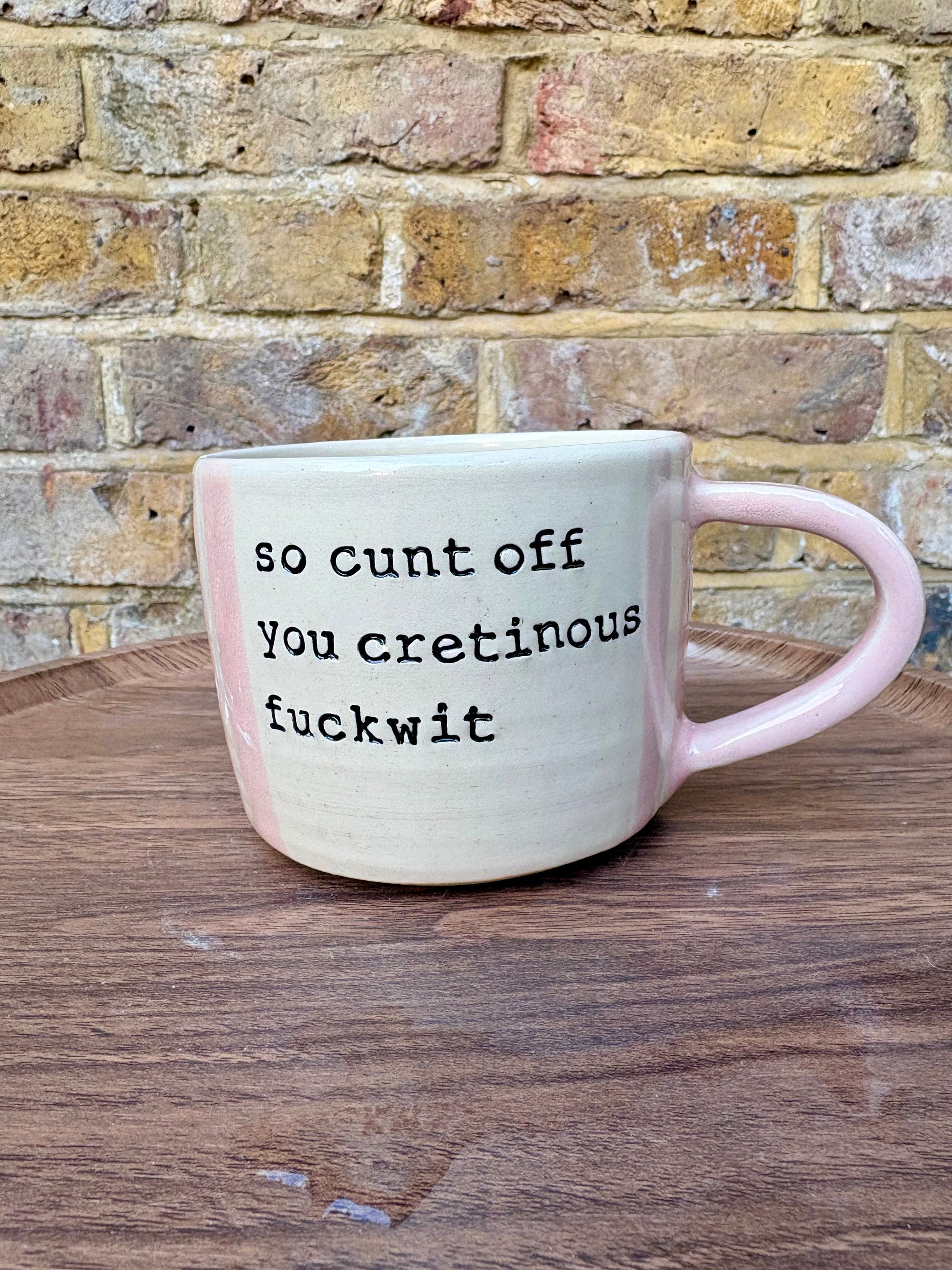 "Gentle reminder: in my luteal phase” "so cunt off you cretinous fuckwit " mug (pink stripe)