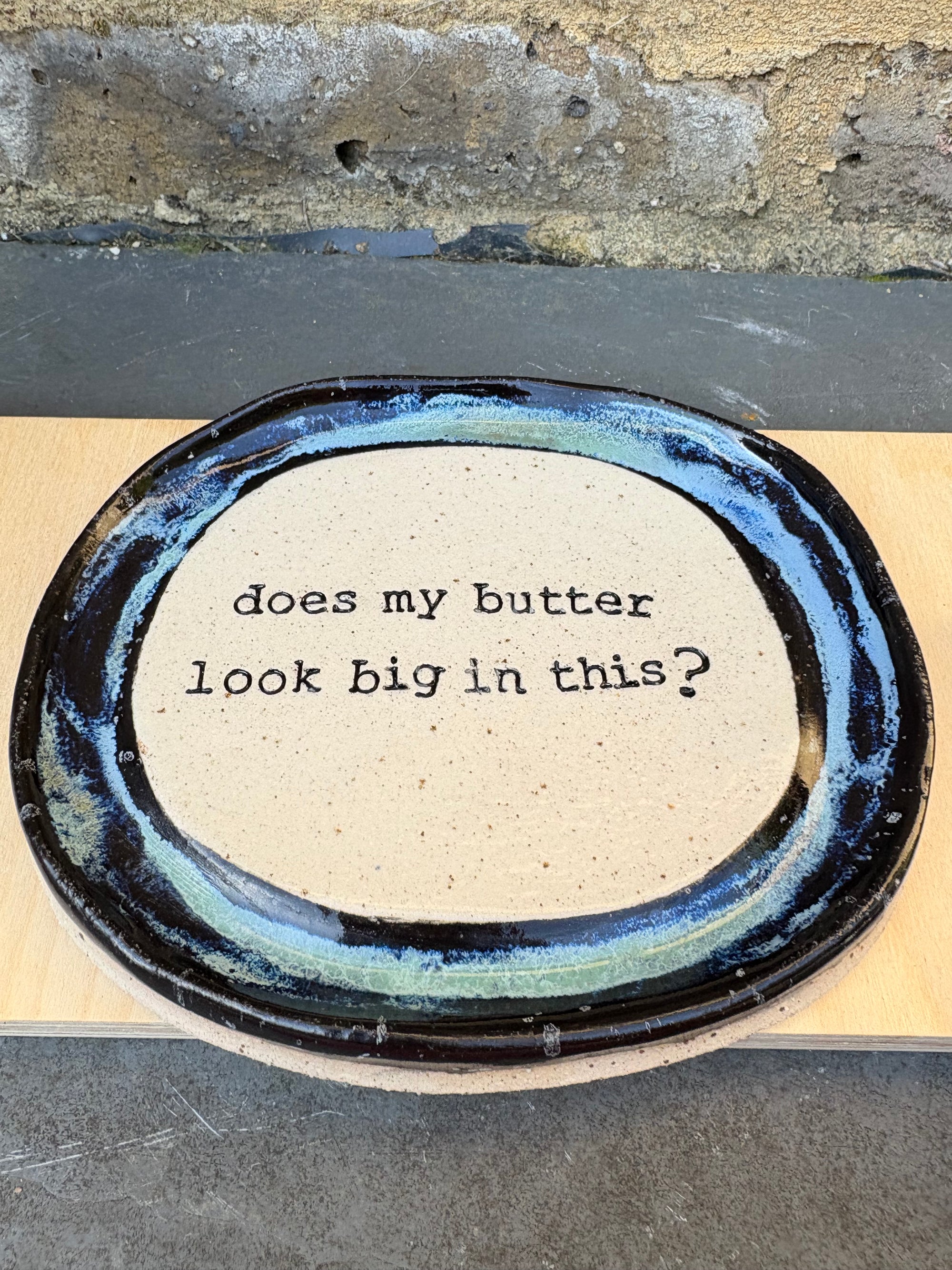 Butter Dish (does my butter look big in this?)