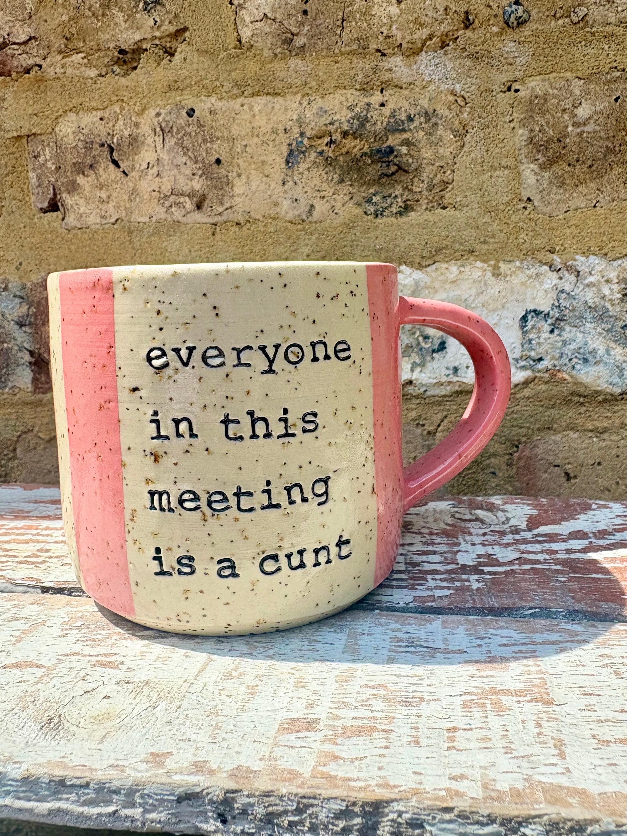 "I 🩷 MEETINGS” "everyone in this meeting is a cunt" mug (pink stripes)