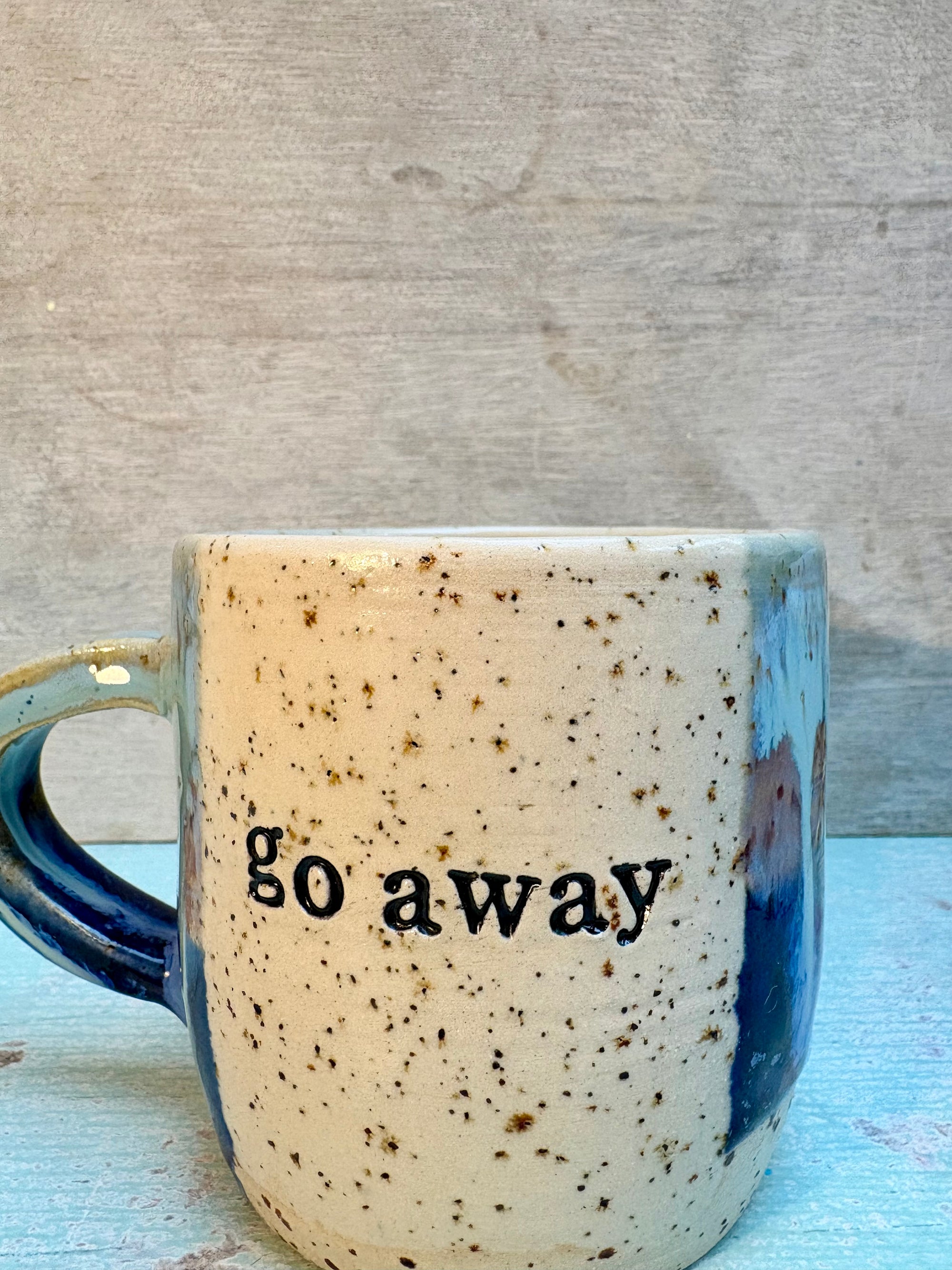 “Go Away" mug
