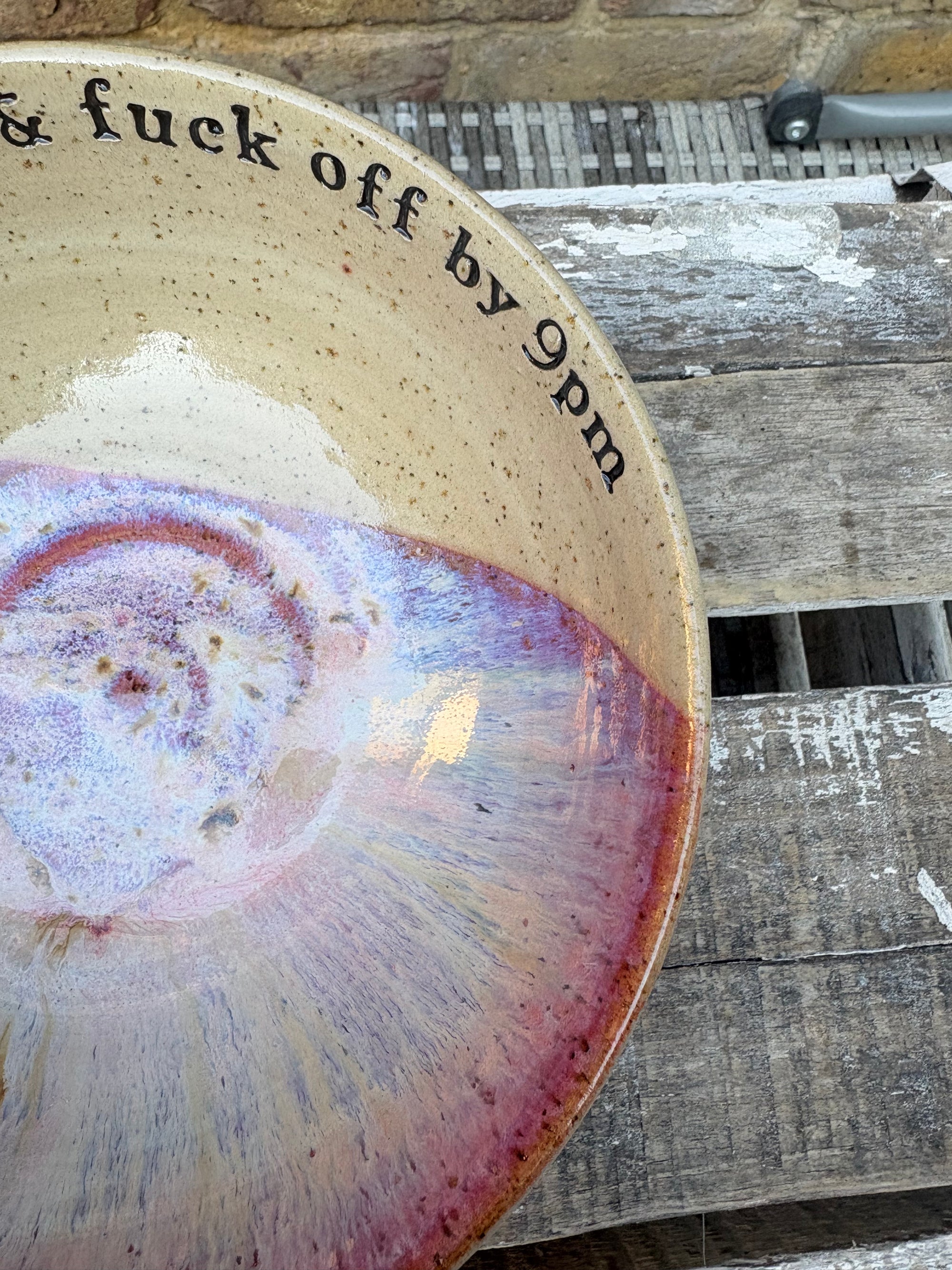 “eat, drink and fuck off by 9pm"  deep round salad/pasta bowl (pink, dark flecked clay)