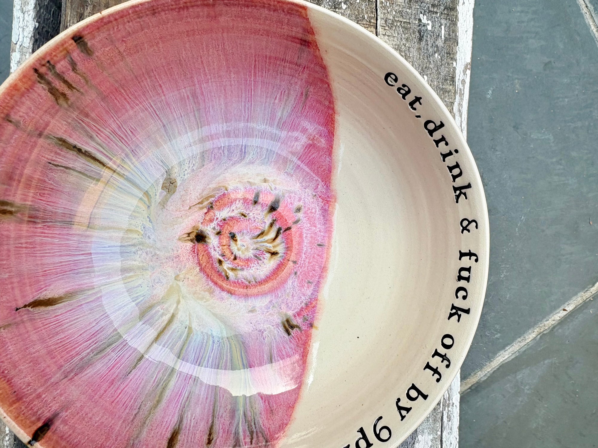 “eat, drink & fuck off by 9pm"  deep round salad/pasta bowl (pink, cream clay)