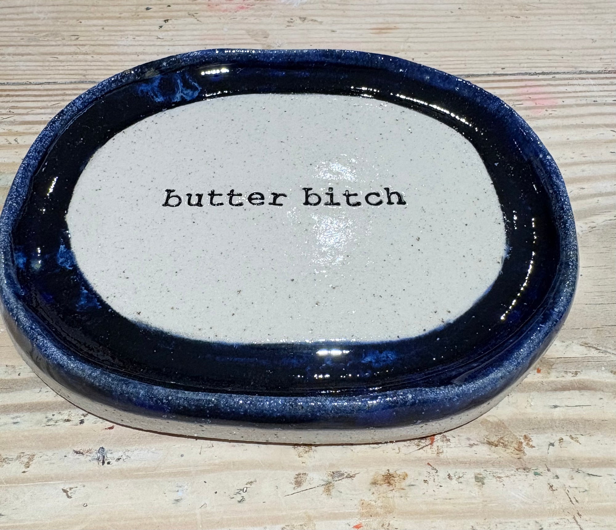 Butter Dish (butter bitch)