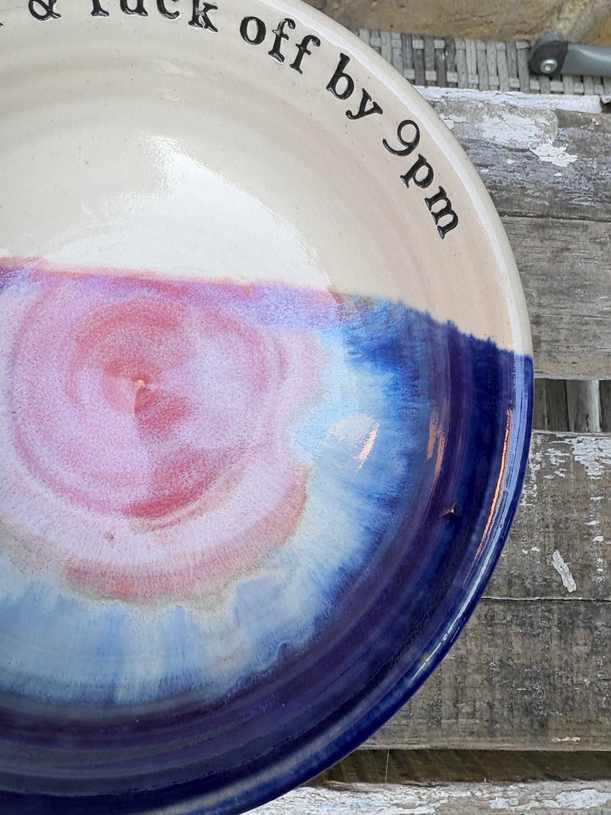 “eat, drink and fuck off by 9pm"  deep round salad/pasta bowl (pink night sky)