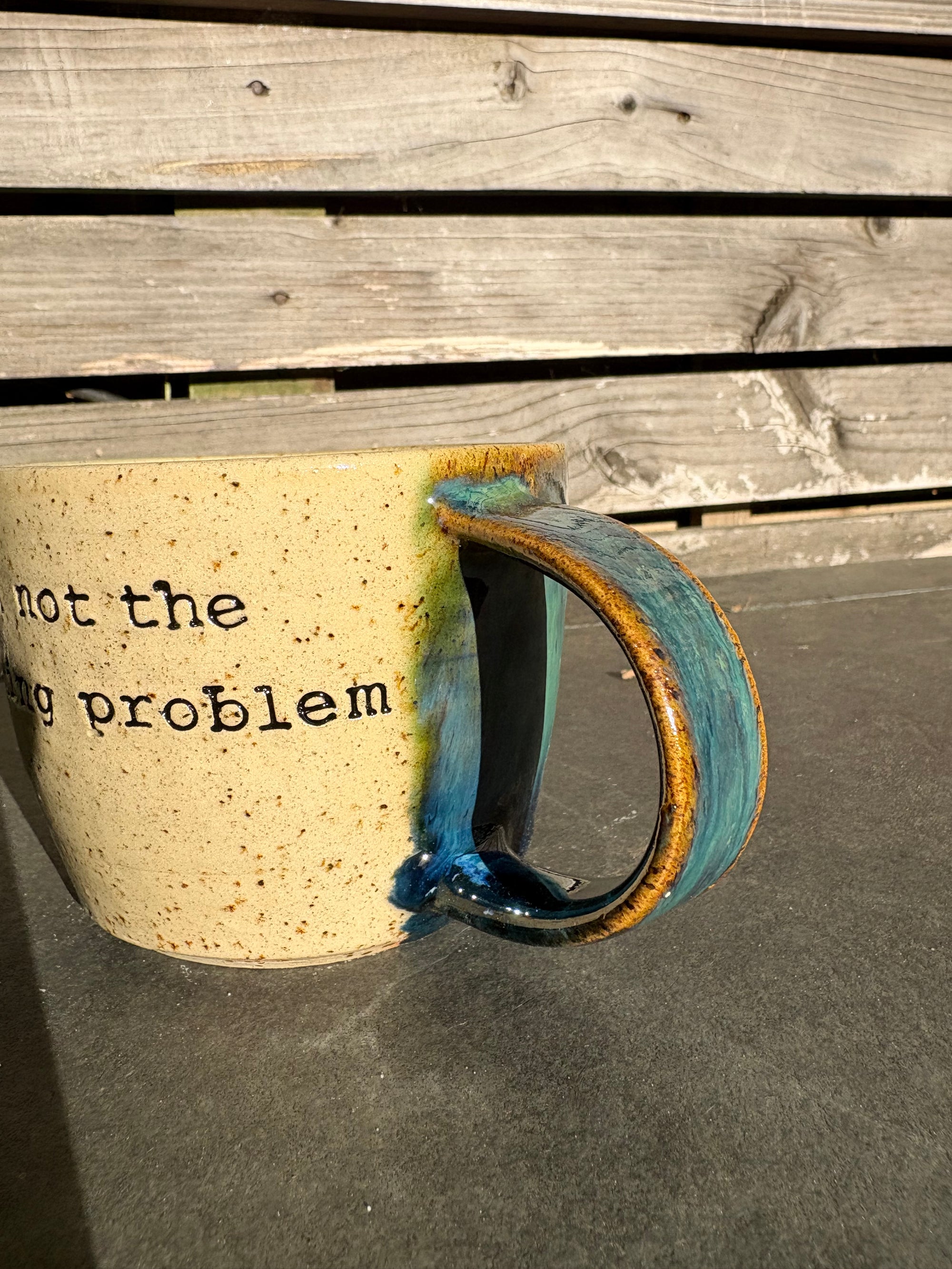 “I am not the fucking problem” (blue/greens)