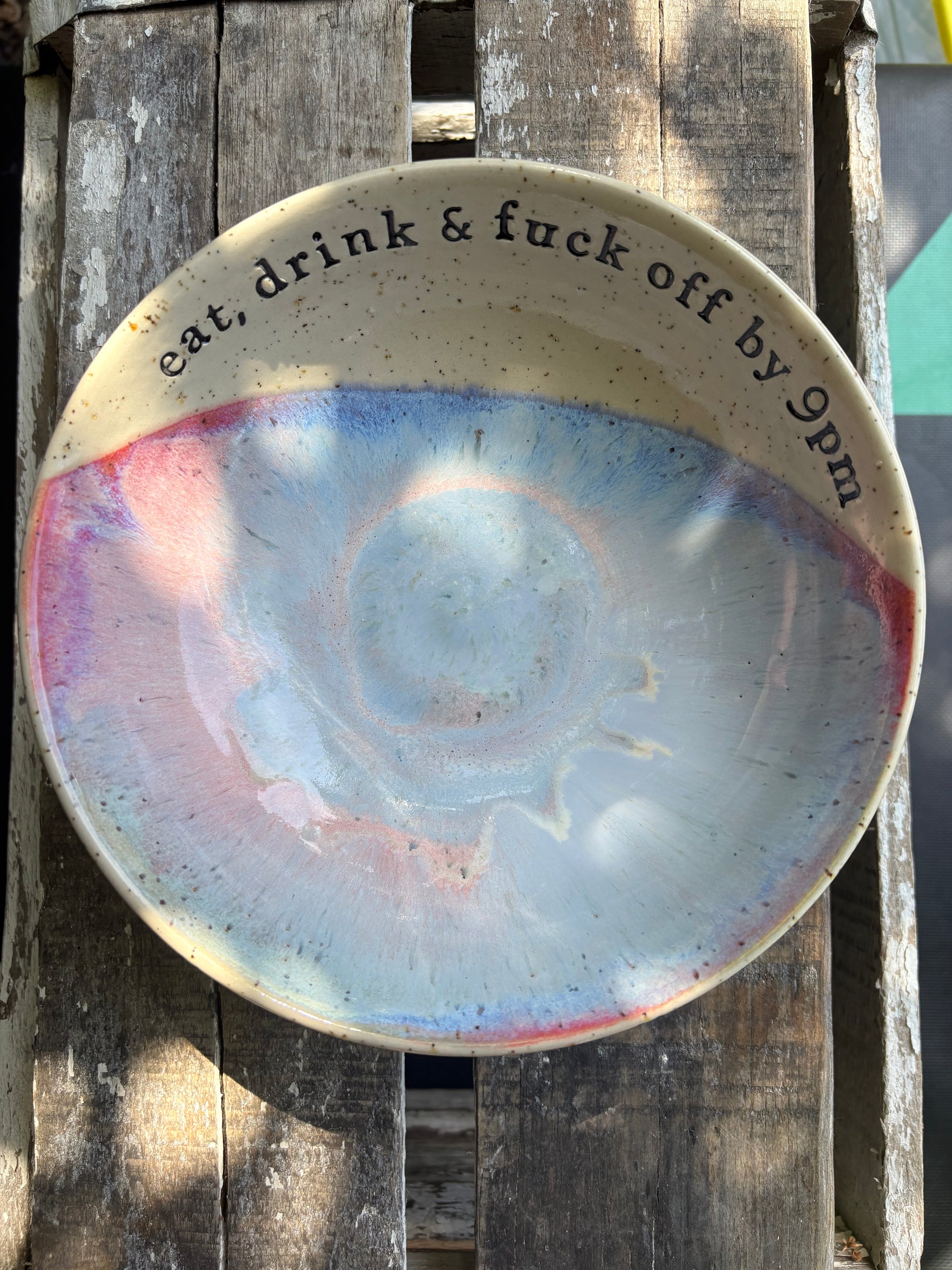 “eat, drink and fuck off by 9pm" round salad/pasta bowl (pastels, flecked clay)