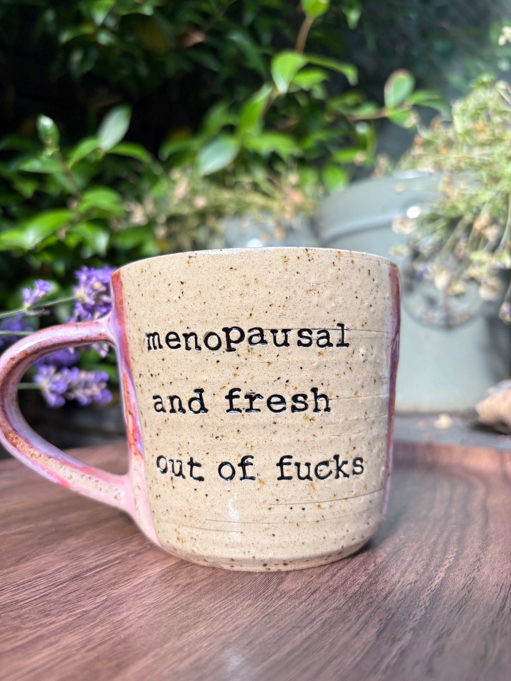 "menopausal and fresh out of fucks" mug (pink)