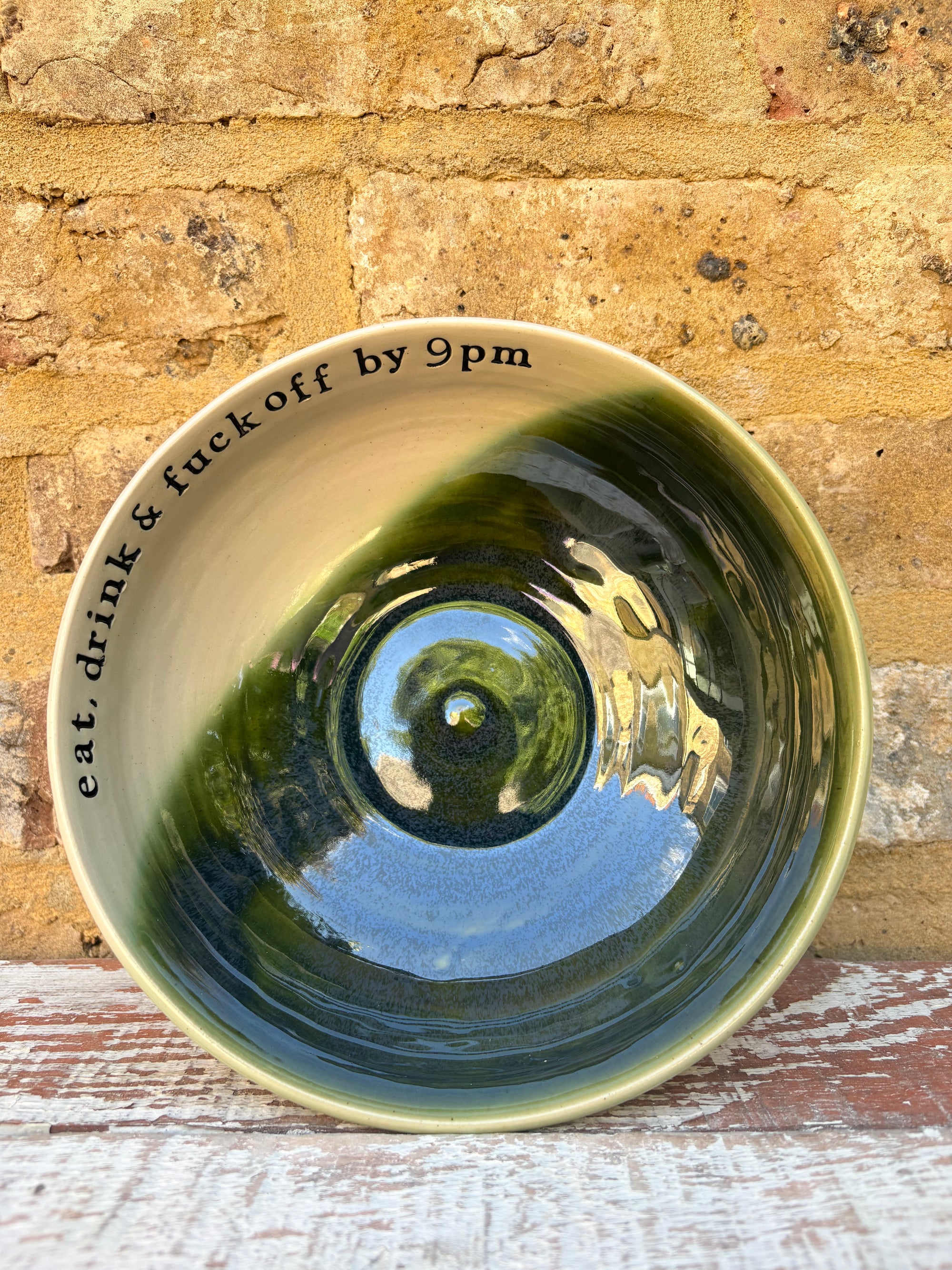 “eat, drink and fuck off by 9pm"  deep round salad/pasta bowl (green, cream clay)