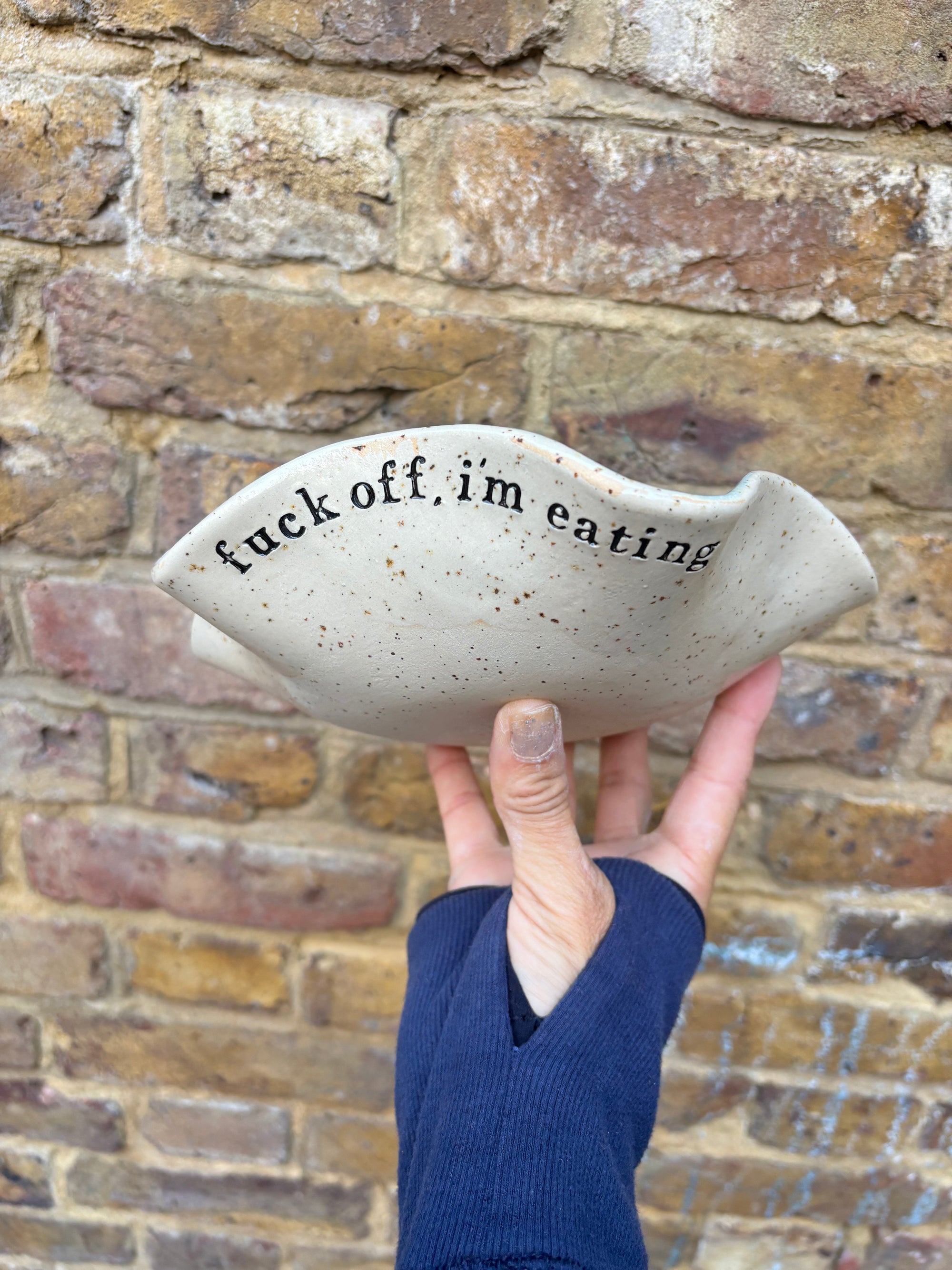 "fuck off, i'm eating" bowl