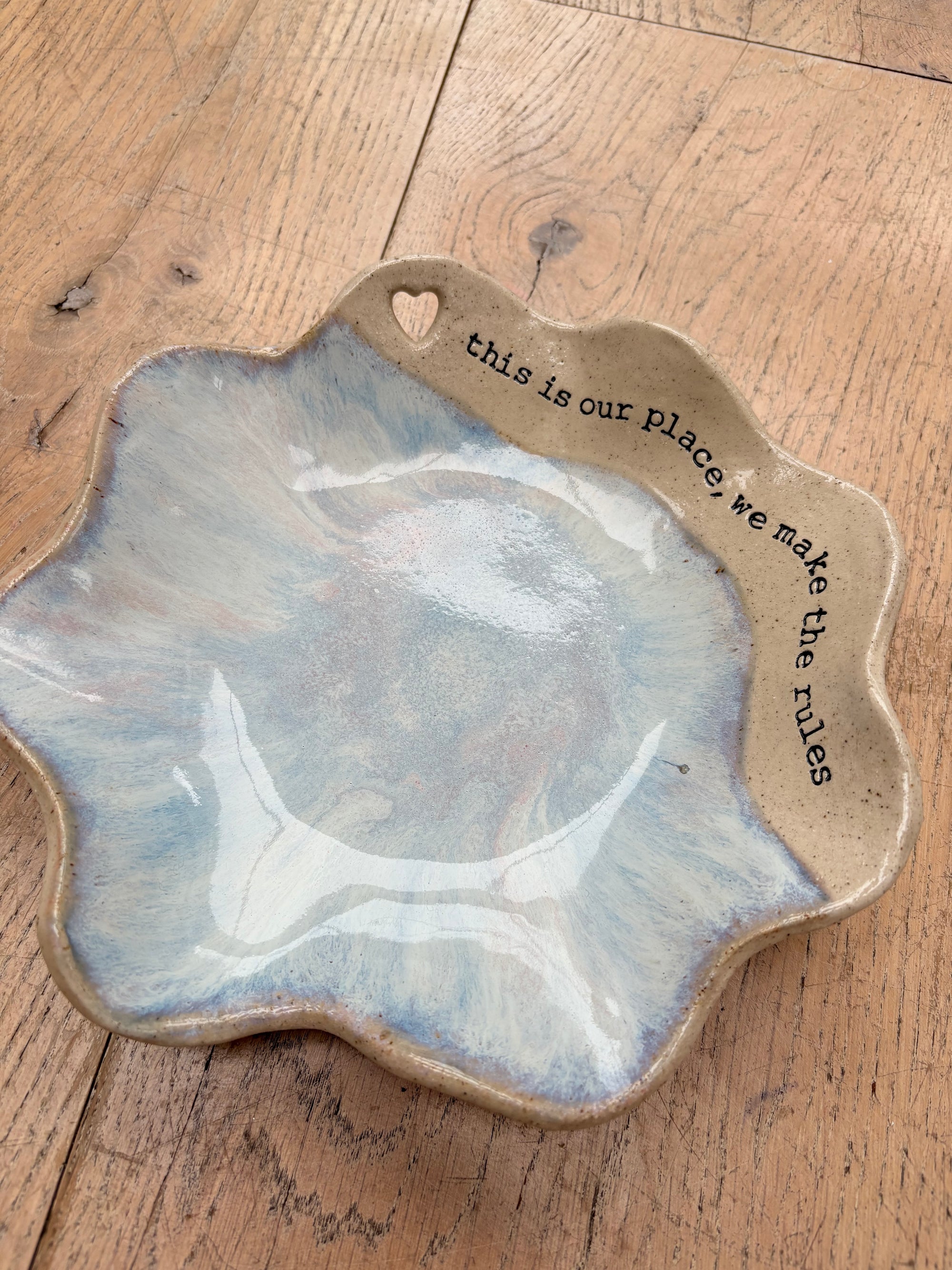 "this is our place, we make the rules" handmade ceramic bowl