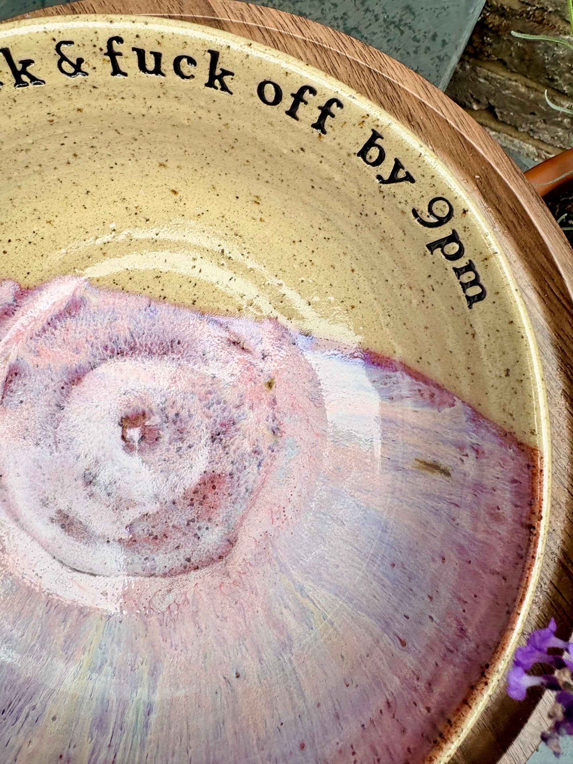 “eat, drink and fuck off by 9pm"  deep round salad/pasta bowl (pink, dark flecked clay)