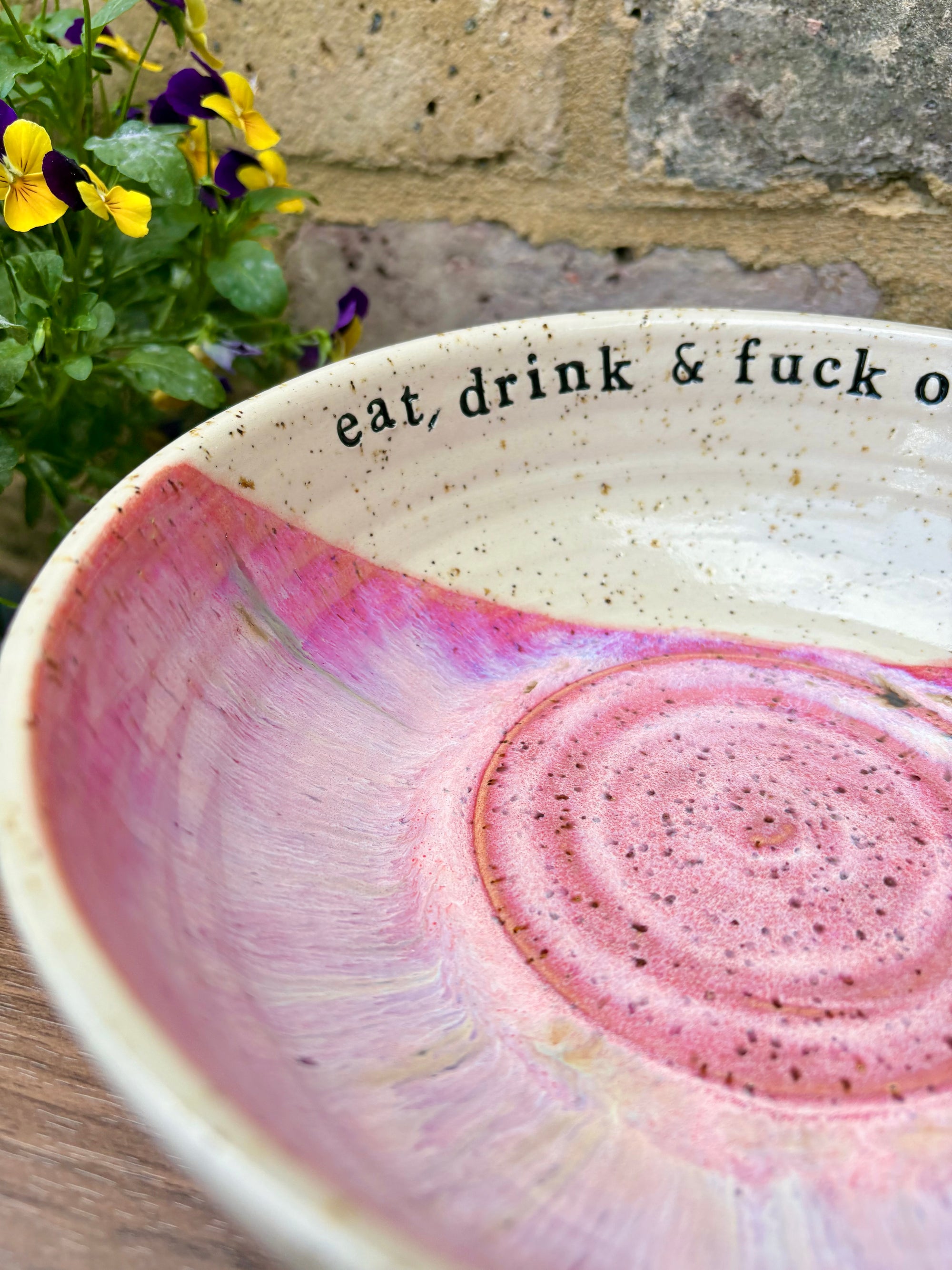 “eat, drink and fuck off by 9pm"  deep round salad/pasta bowl (pink, flecked clay)