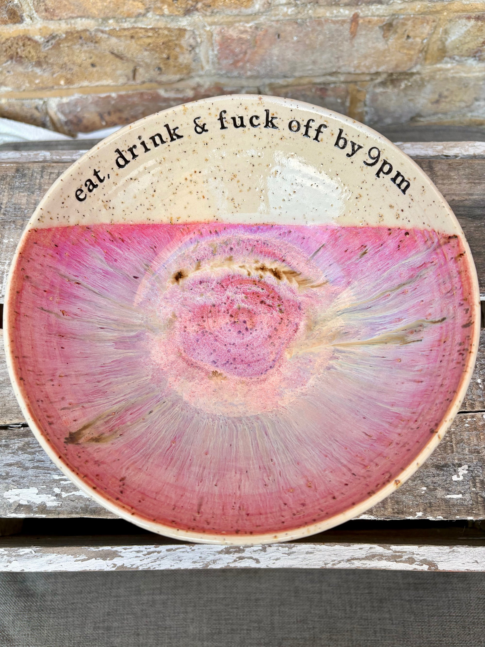 “eat, drink and fuck off by 9pm"  deep round salad/pasta bowl (pink, flecked clay)