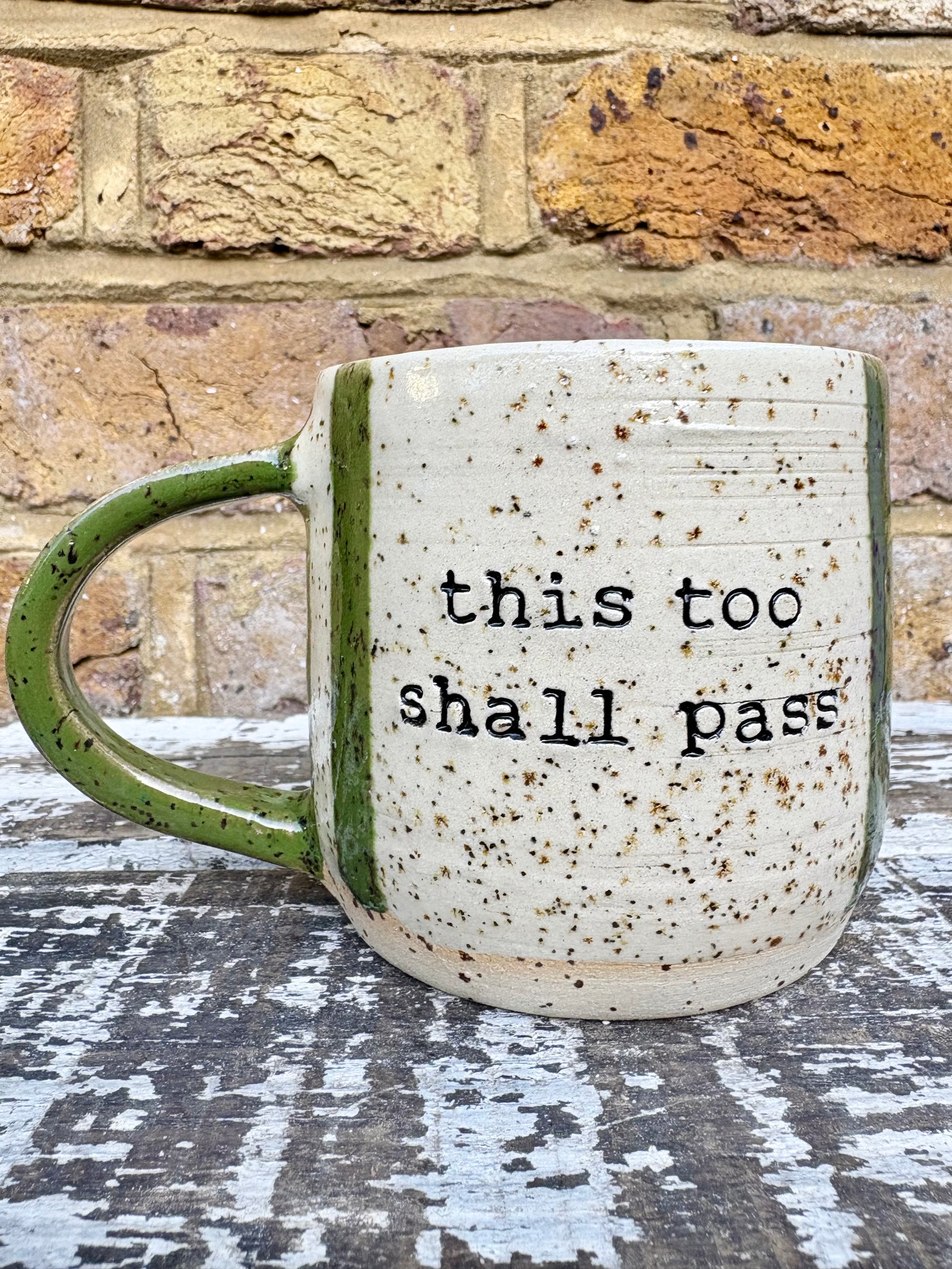 “this too shall pass"..."could it pass fucking faster?"