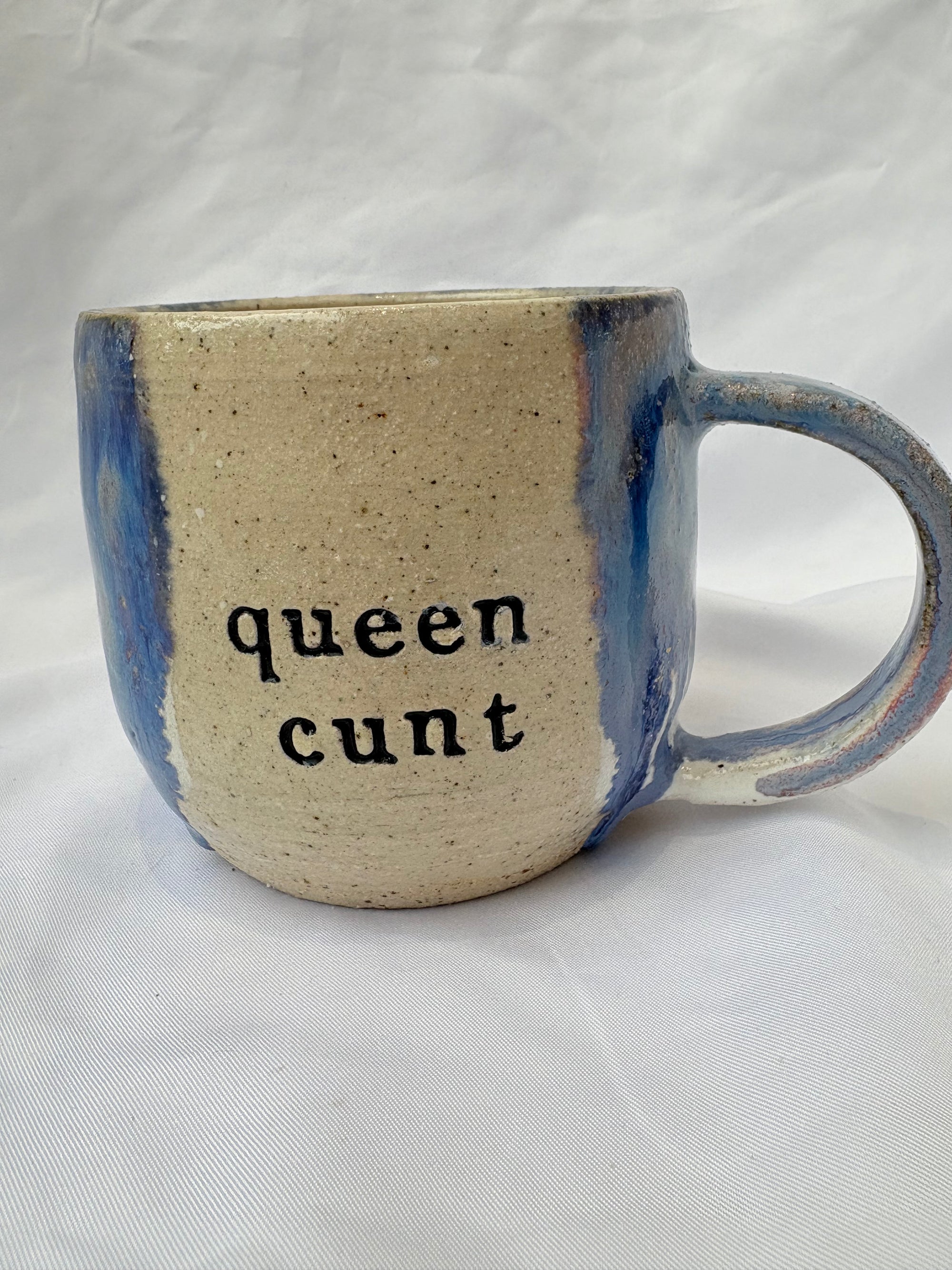Queen Cunt mug (Blue and White glaze)