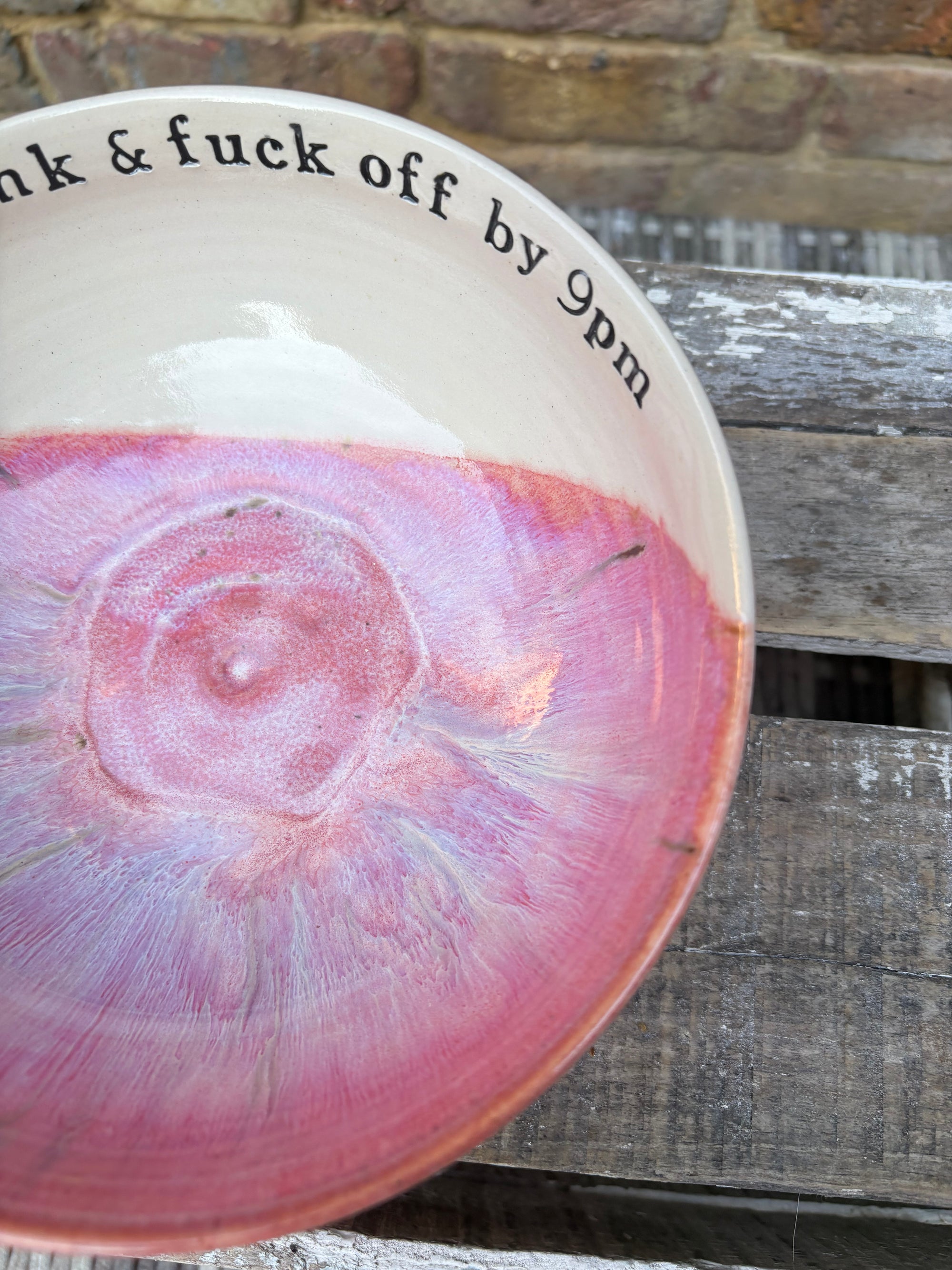 “eat, drink and fuck off by 9pm"  deep round salad/pasta bowl (cream clay, pink)
