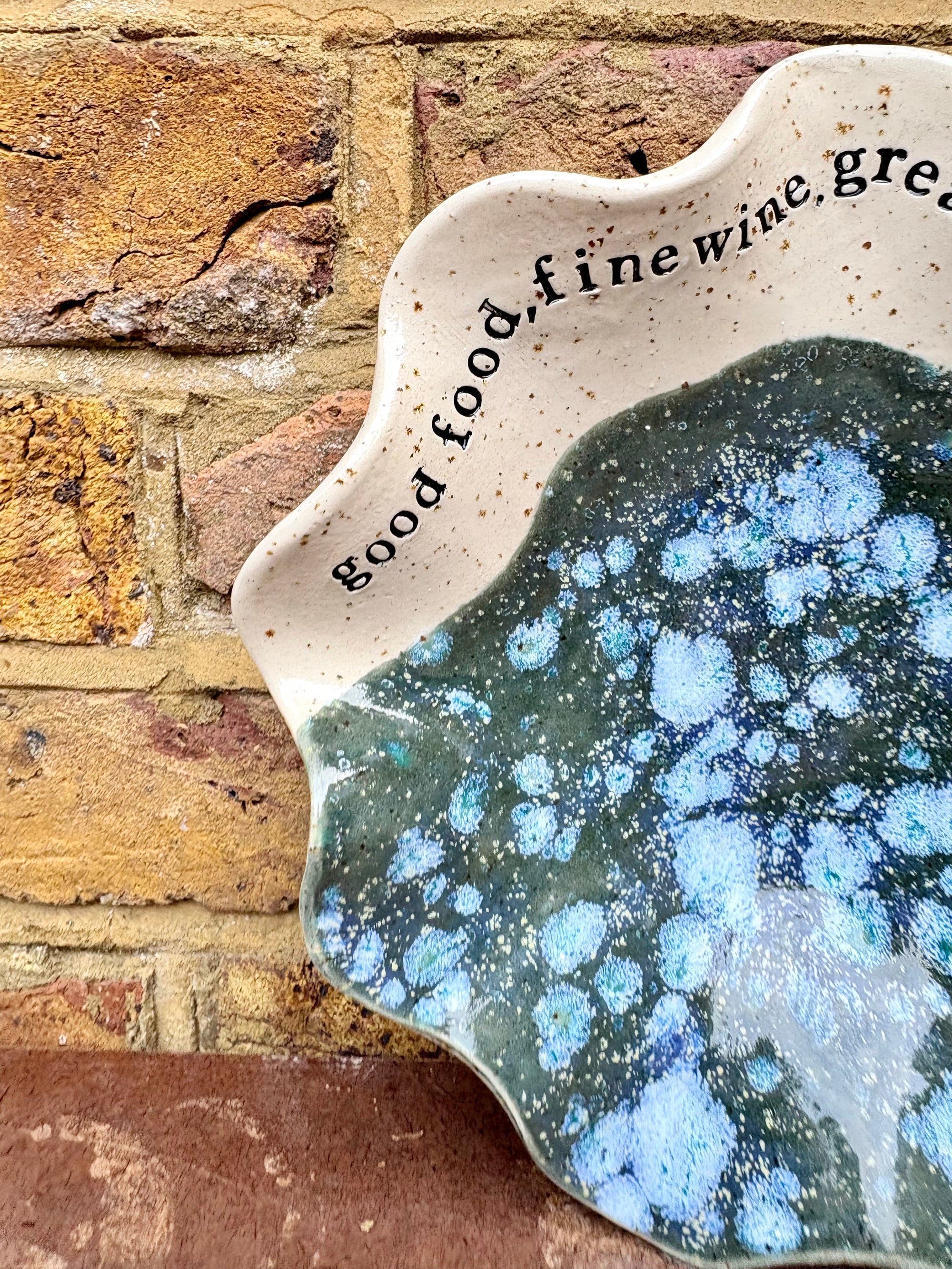 "good food, fine wine, great company..." salad/serving dish (teal green diffusion)