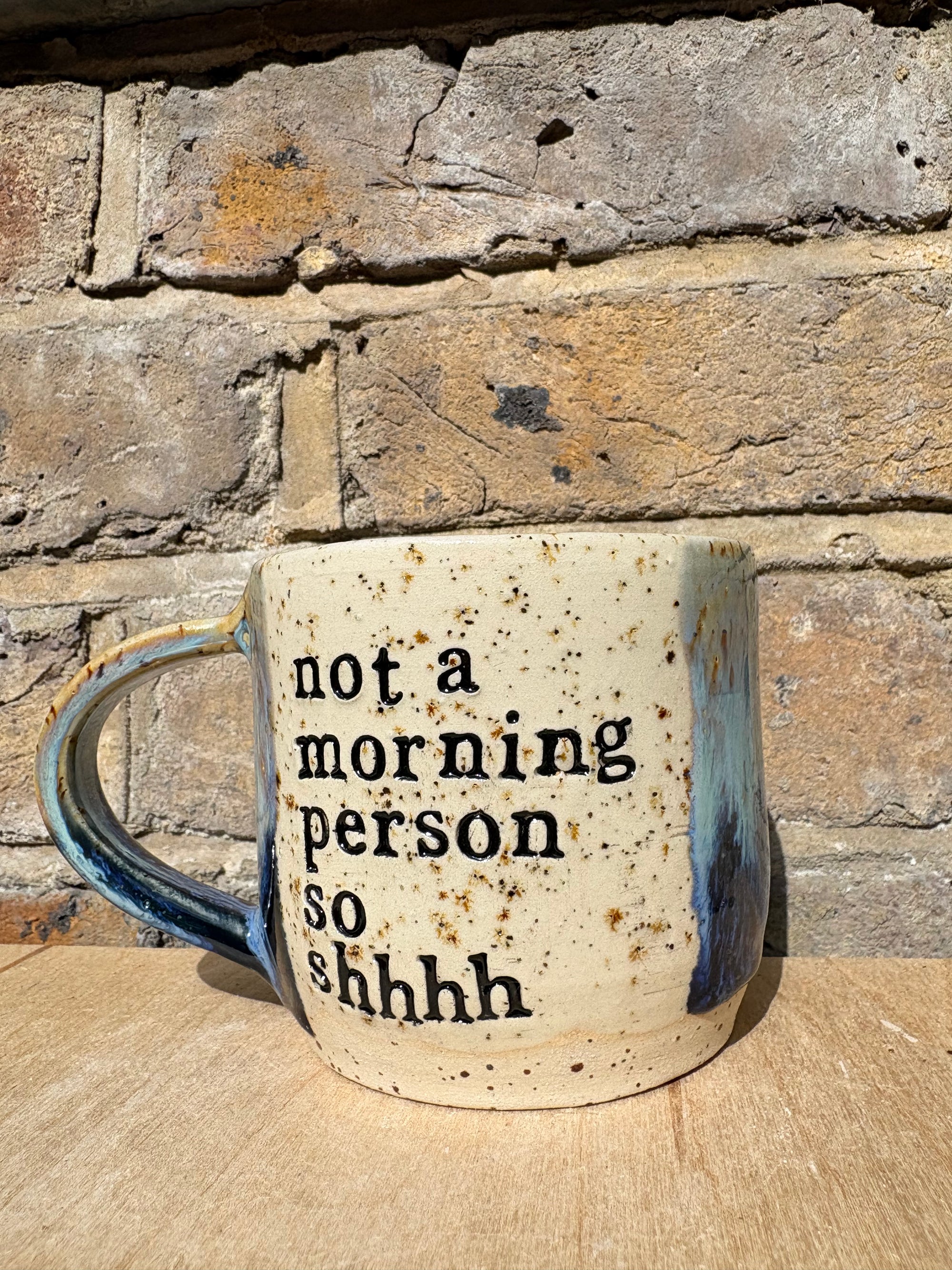 "not a morning person so shhh" (Blue Night Sky)