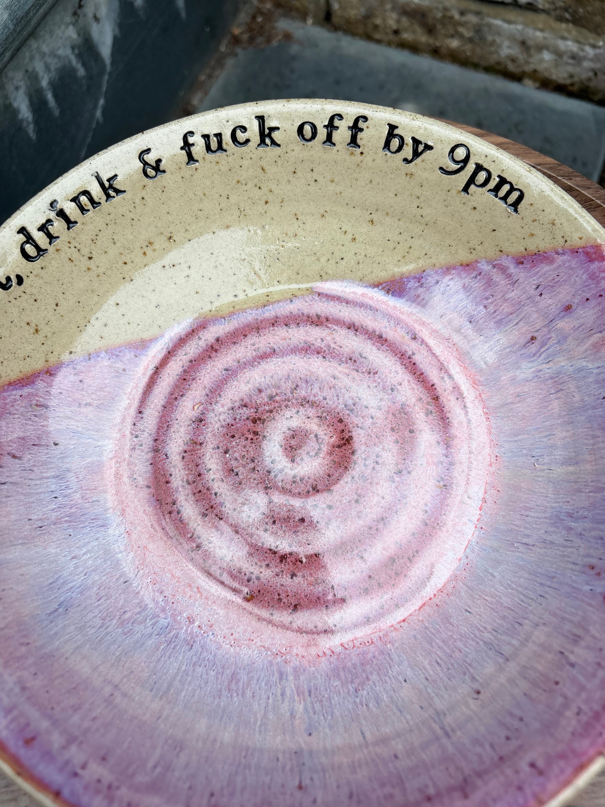 “eat, drink and fuck off by 9pm"  deep round salad/pasta bowl (pink, dark flecked clay)