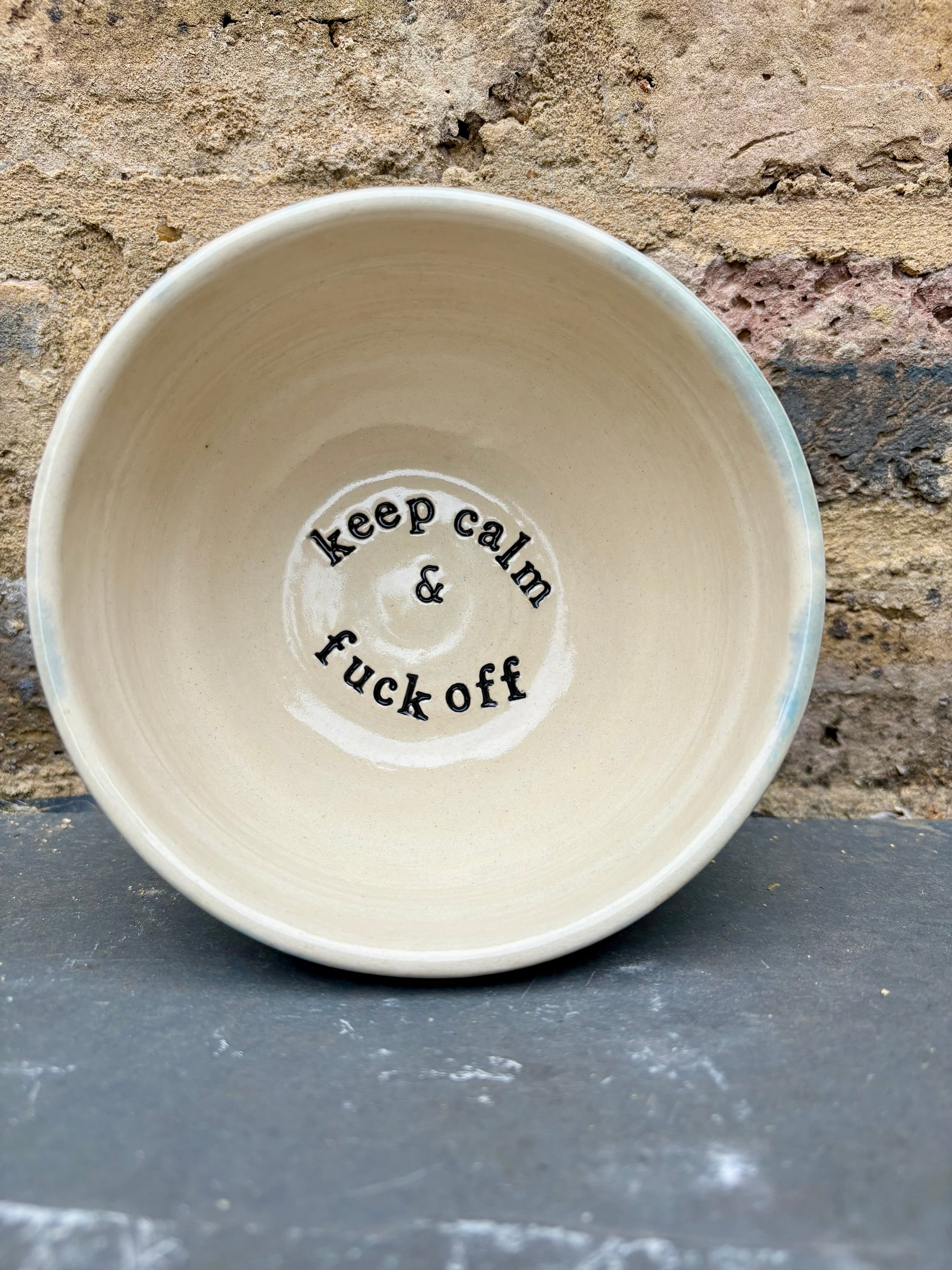 “keep calm and fuck off" bowl