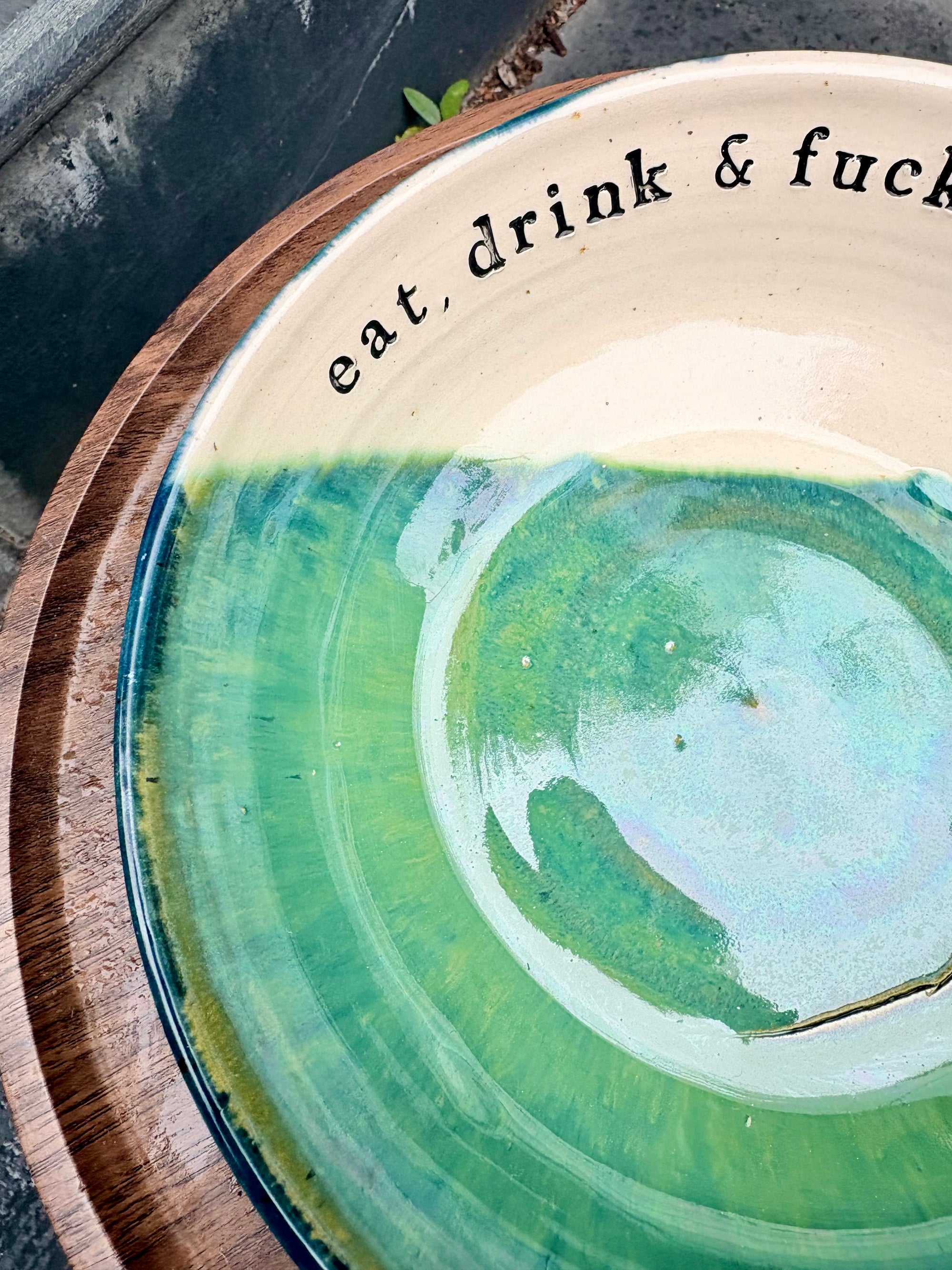 “eat, drink and fuck off by 9pm" round pasta/salad/serving bowl (green, cream clay)
