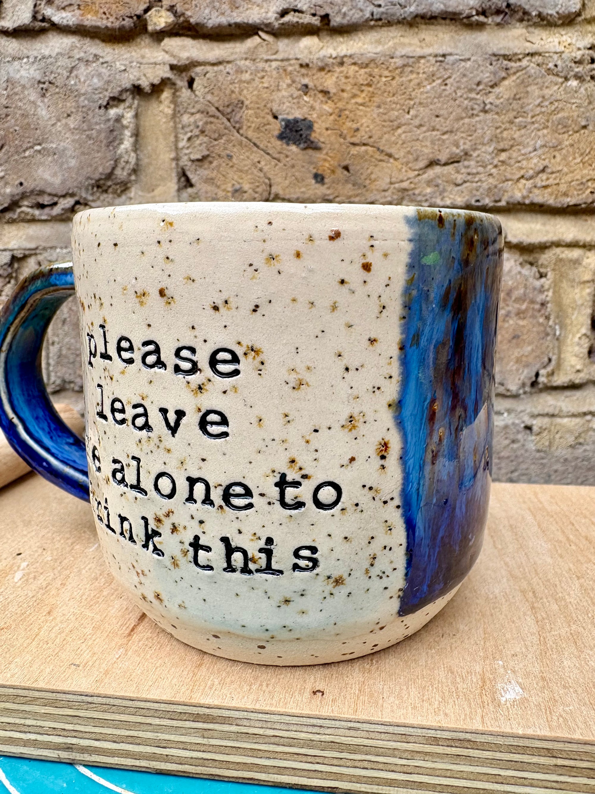"please leave me alone to drink this" (Deep Blue)