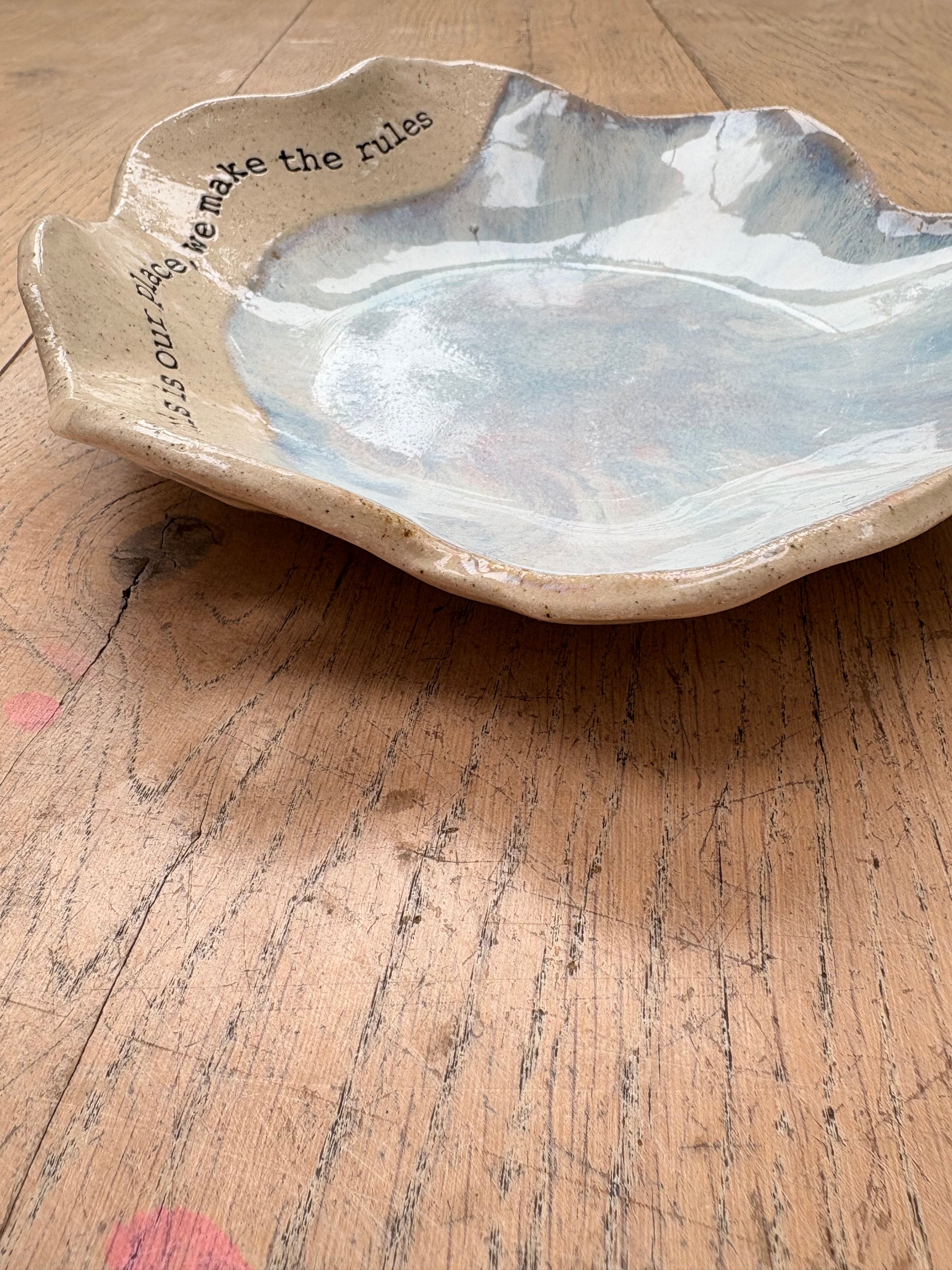 "this is our place, we make the rules" handmade ceramic bowl