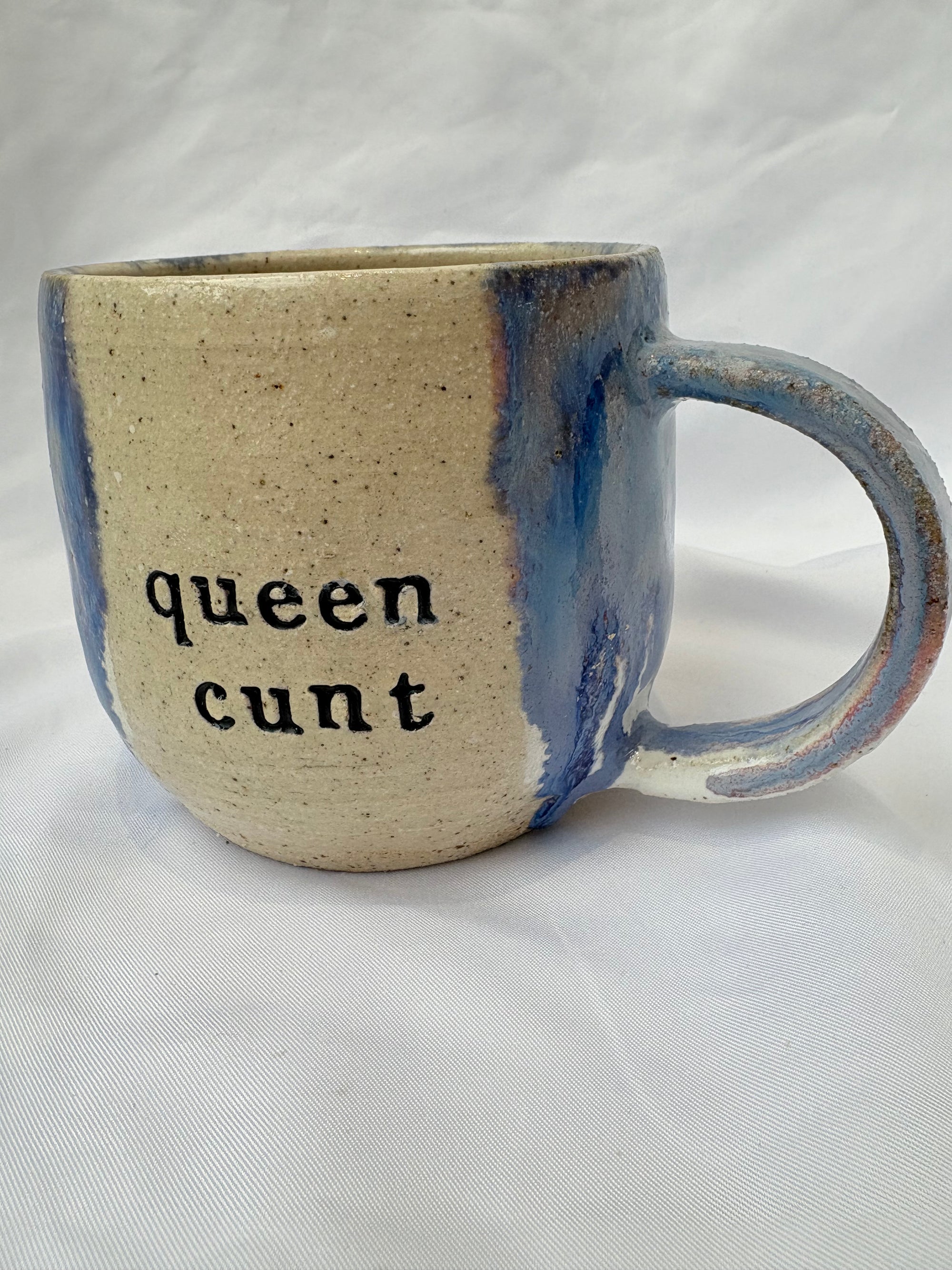 Queen Cunt mug (Blue and White glaze)