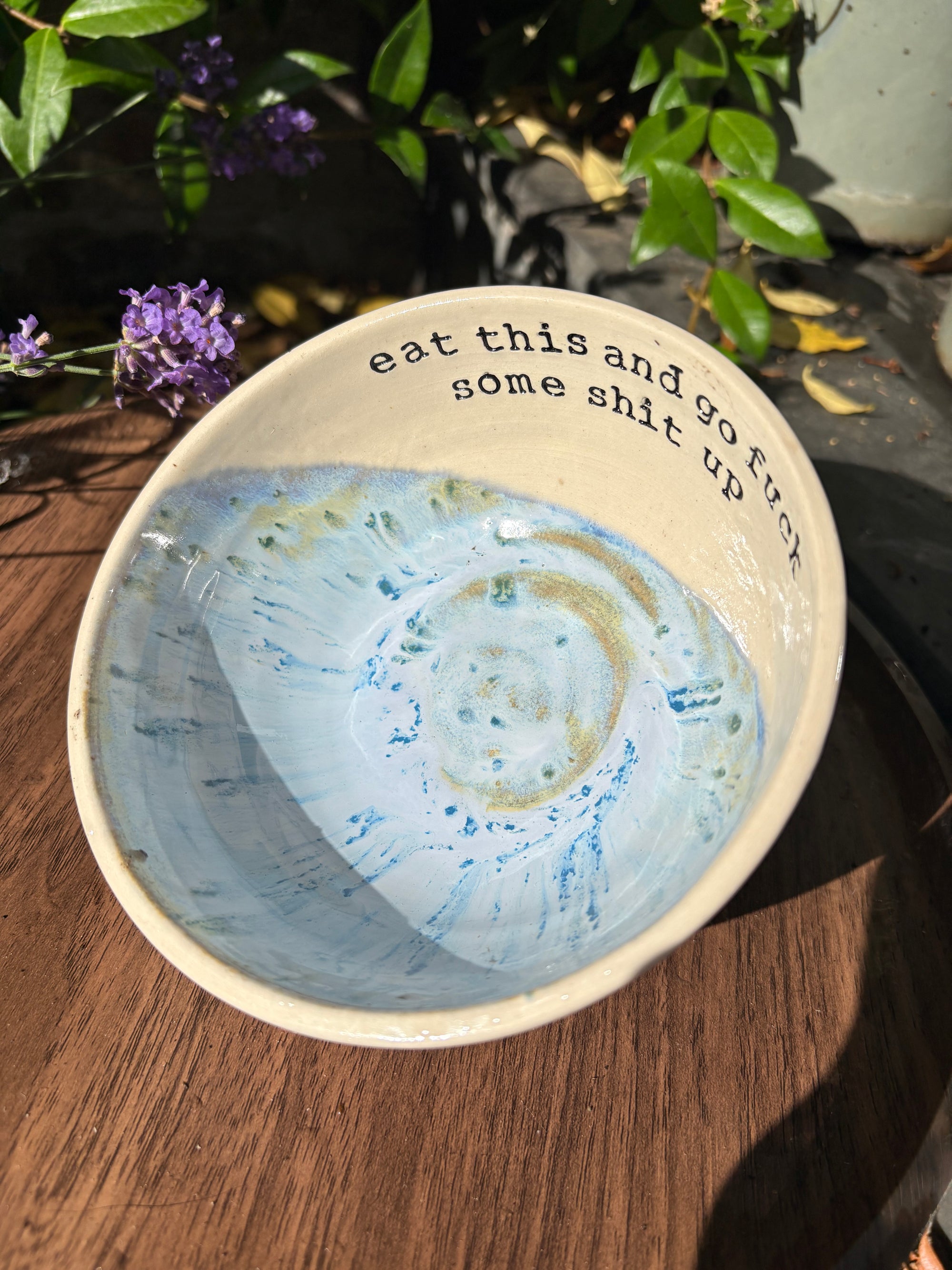 "eat this and go fuck some shit up" trinket dish (light blue)