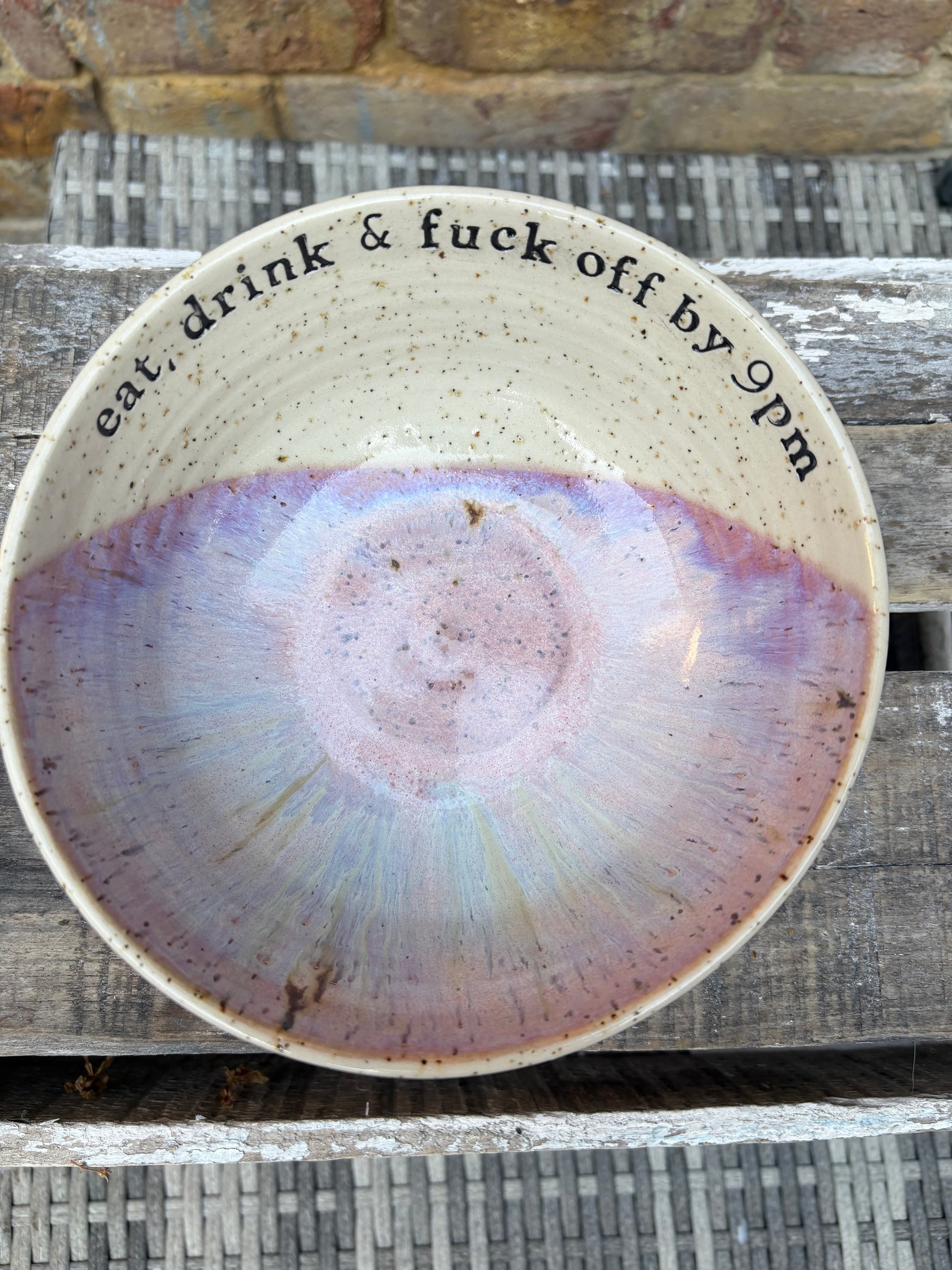 “eat, drink and fuck off by 9pm"  deep round salad/pasta bowl (lilac, flecked clay)