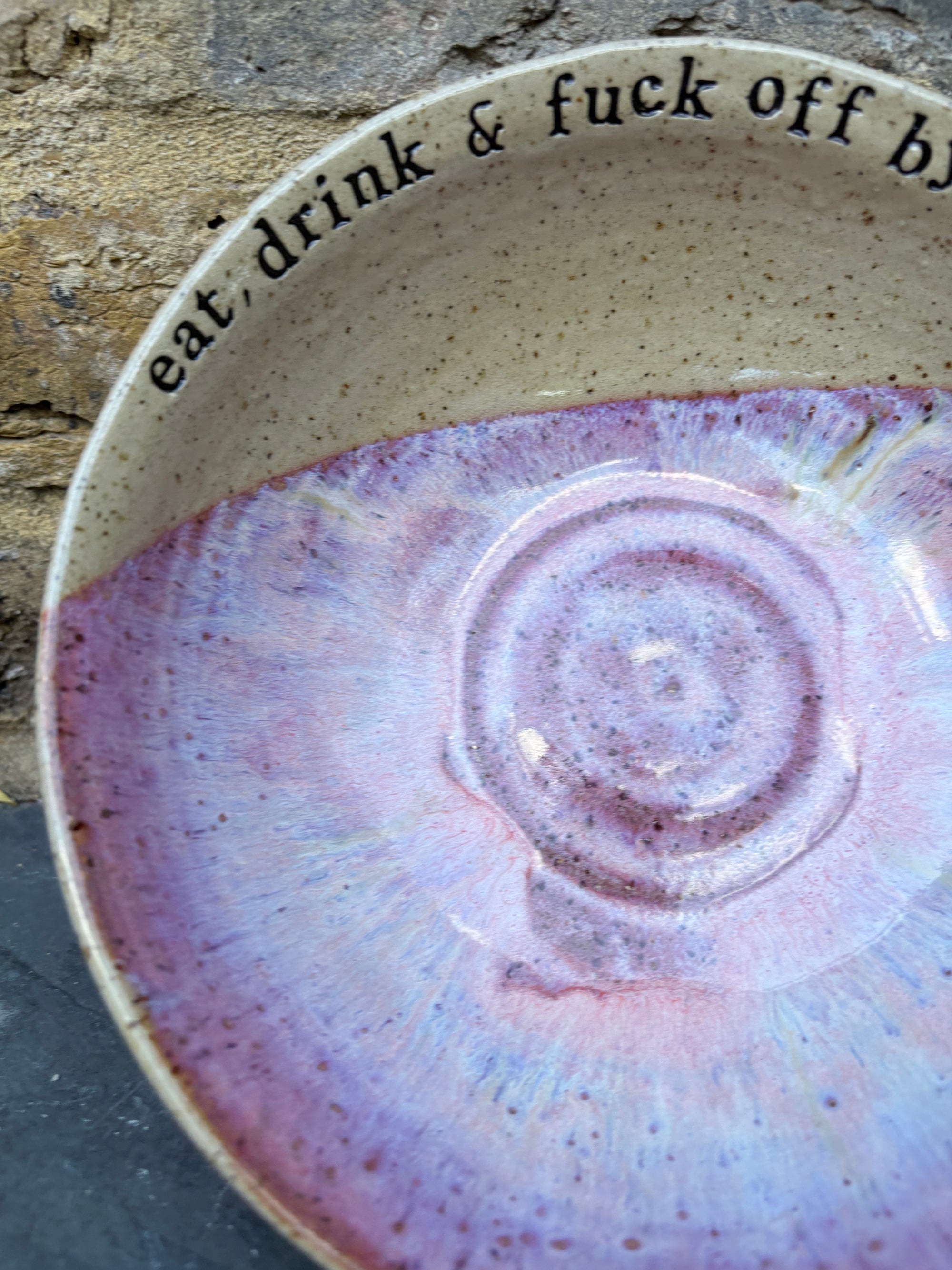 “eat, drink and fuck off by 9pm"  deep round salad/pasta bowl (pink, dark flecked clay)