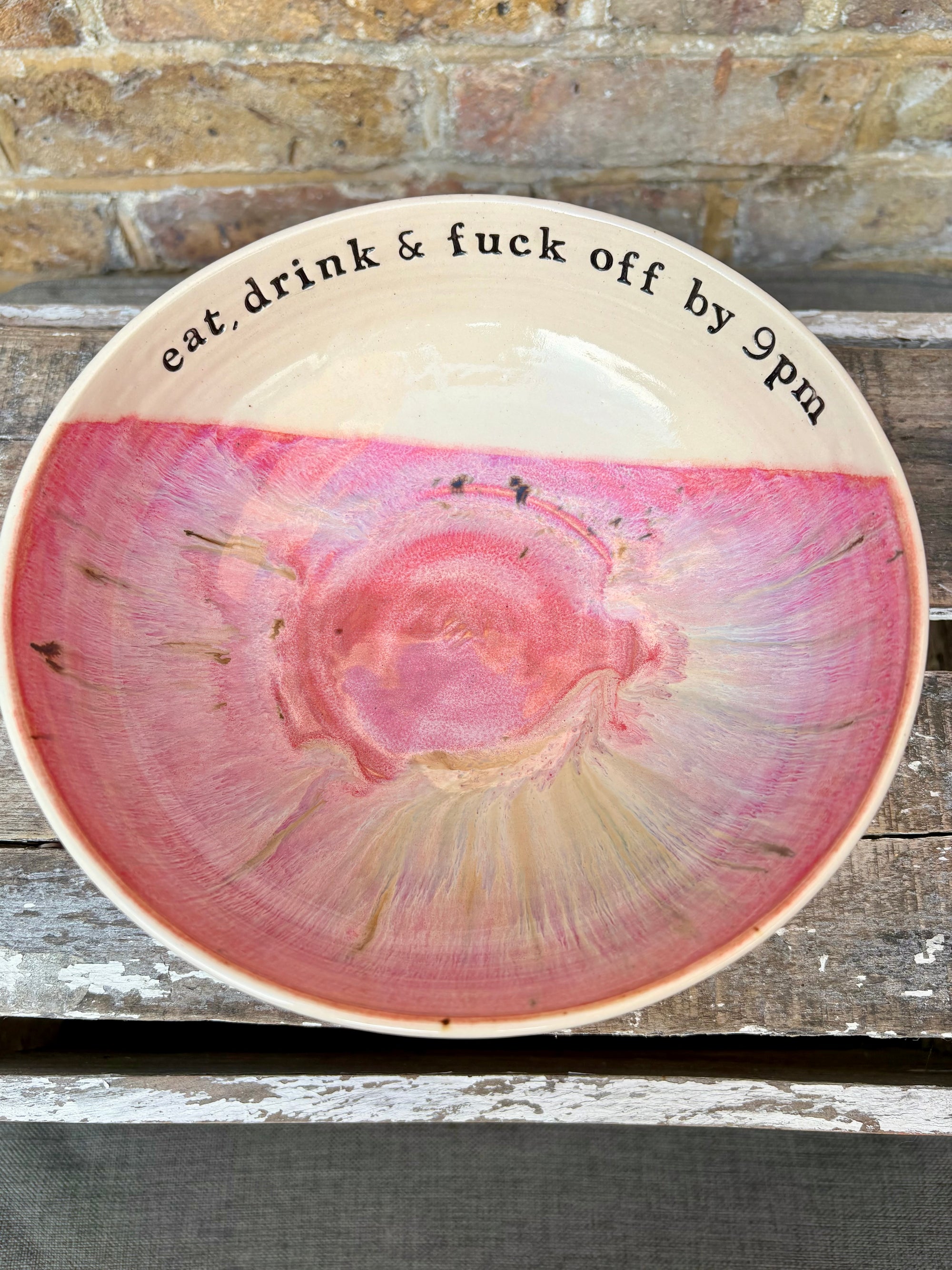 “eat, drink and fuck off by 9pm"  deep round salad/pasta bowl (pink, cream clay)