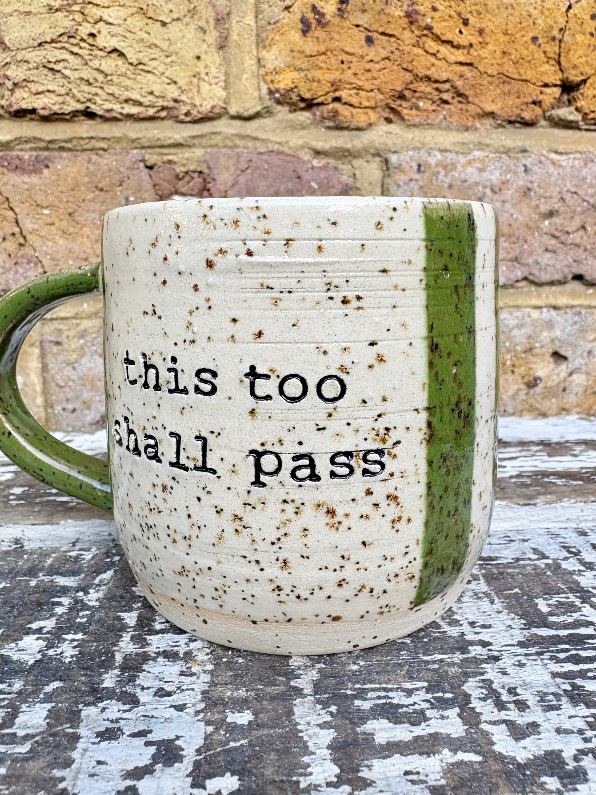 “this too shall pass"..."could it pass fucking faster?"