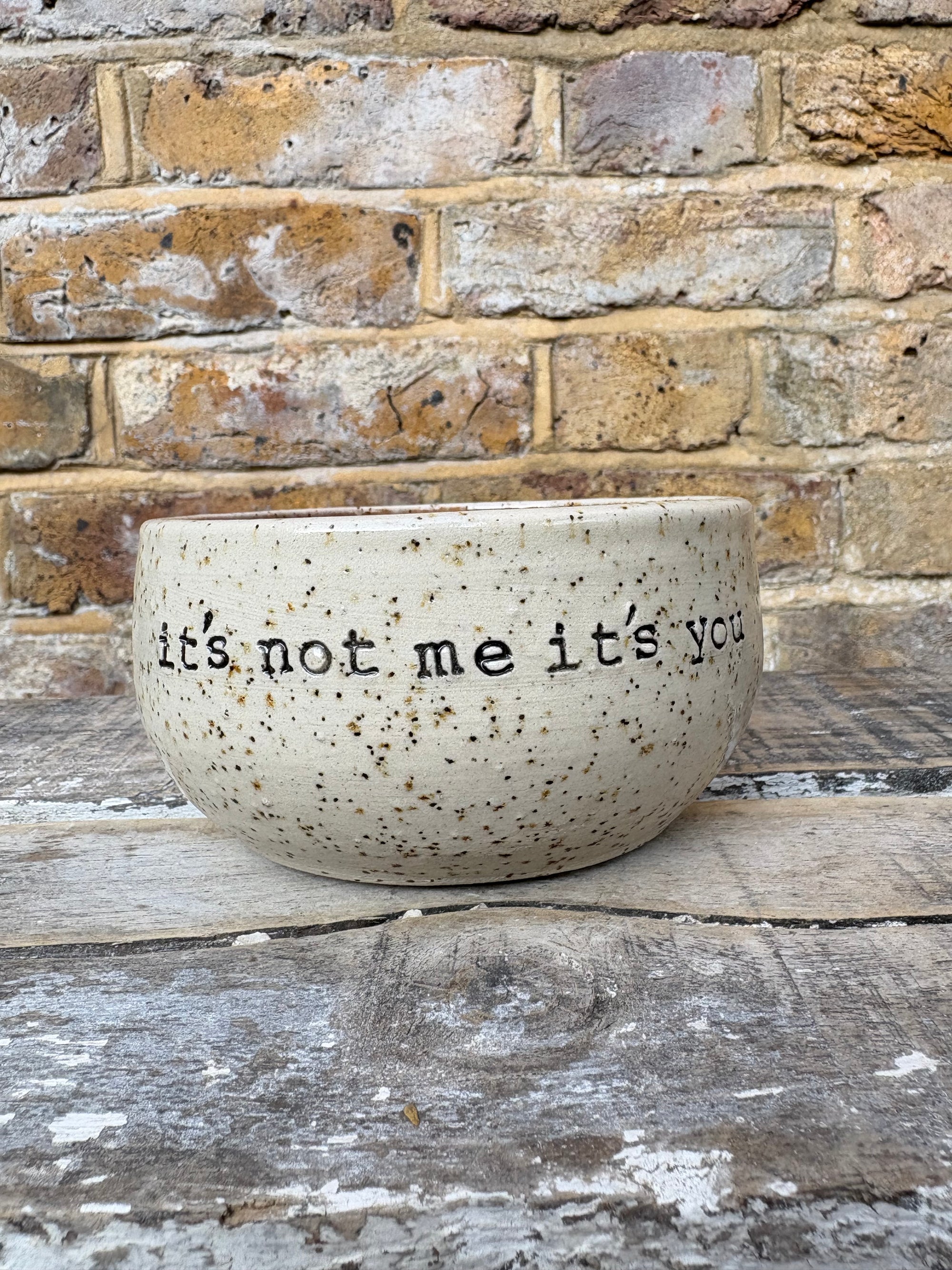 "it's not me it's you" trinket dish