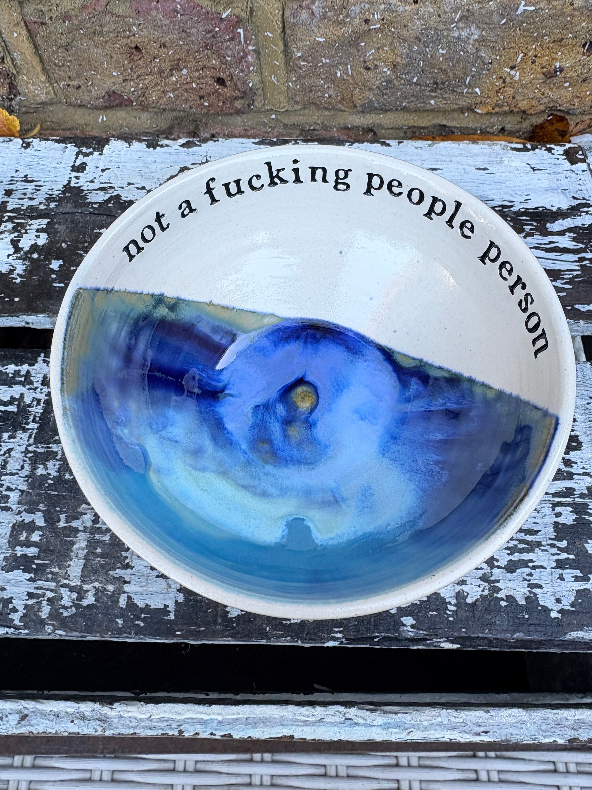 "not a fucking People Person" bowl