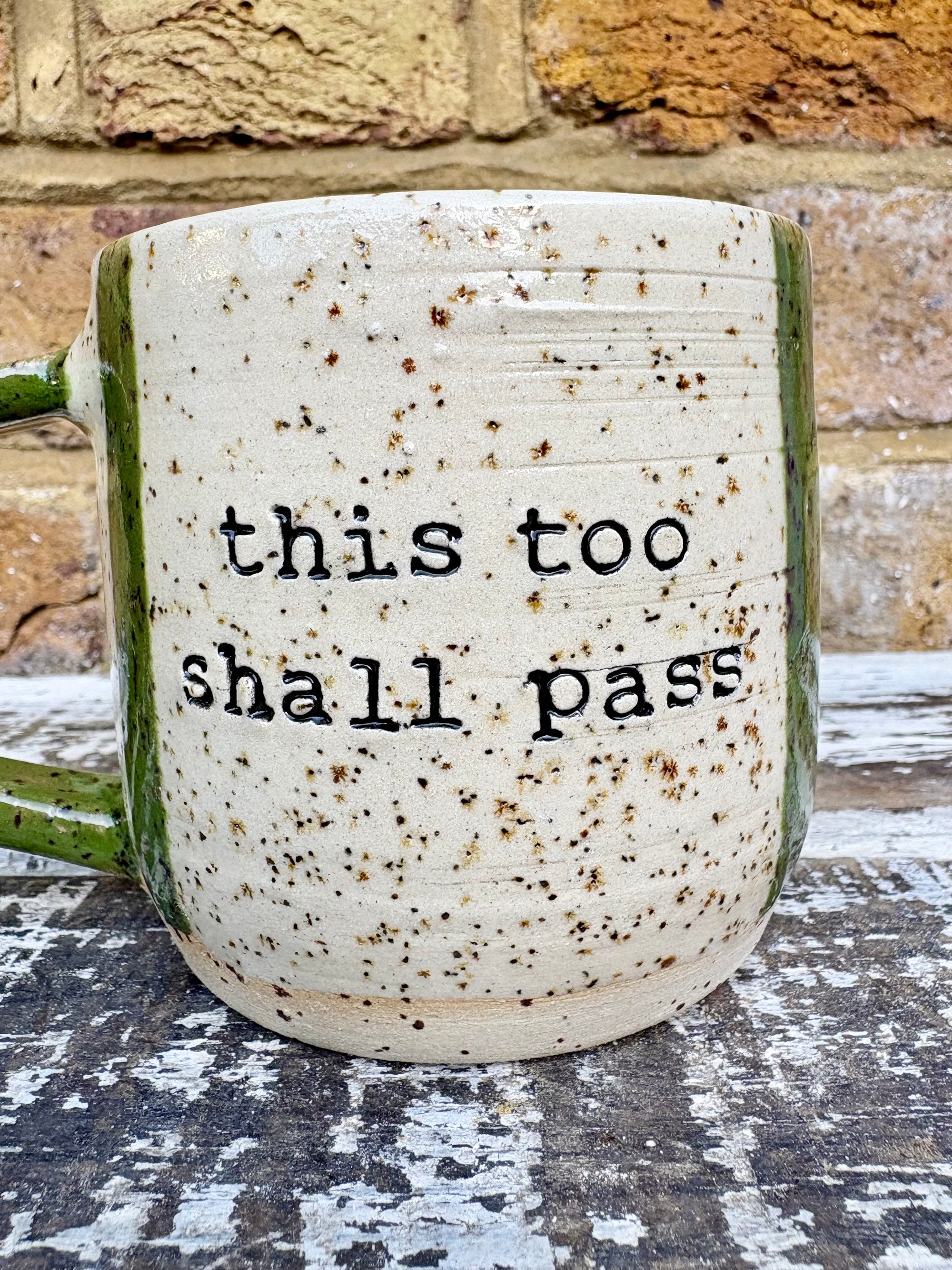 “this too shall pass"..."could it pass fucking faster?"