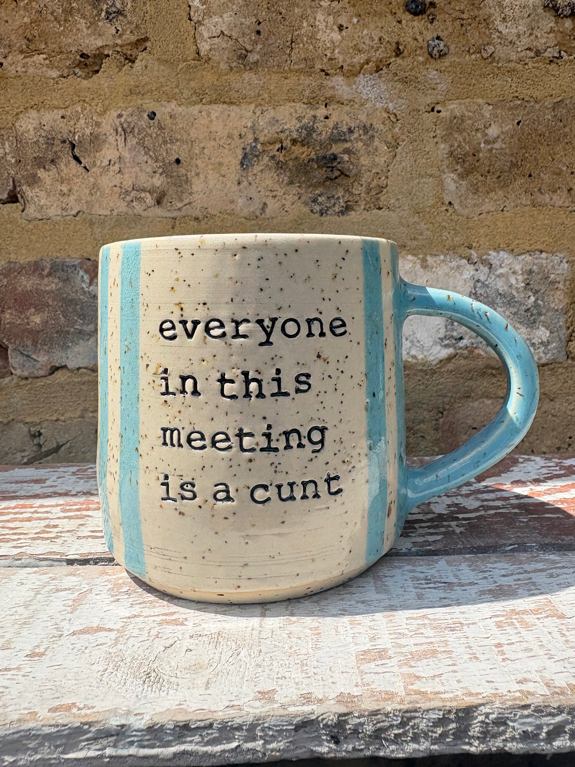 "I 💙 MEETINGS” "everyone in this meeting is a cunt" mug (blue stripes)