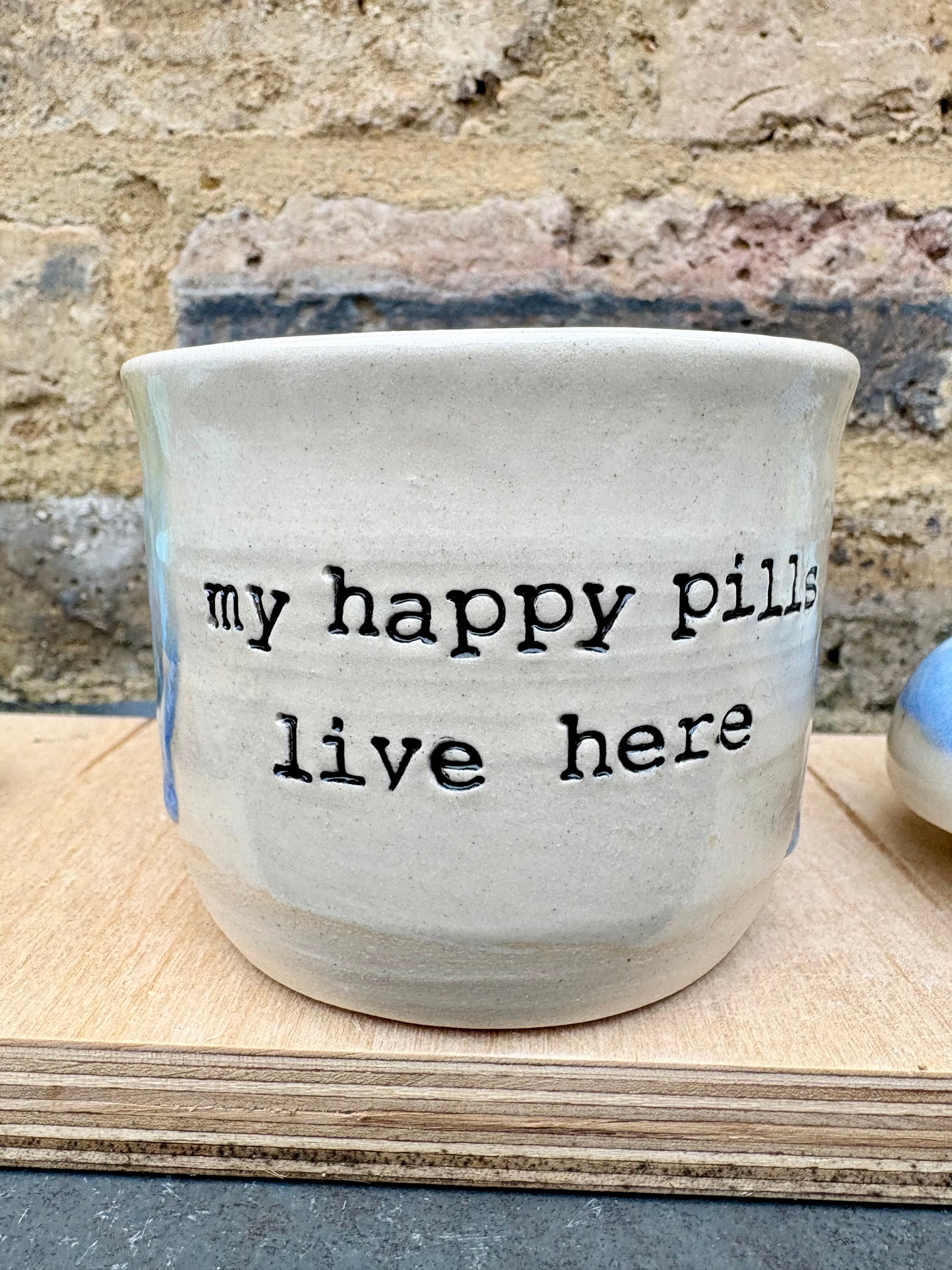 "my happy pills live here" lidded pot (oyster blue)