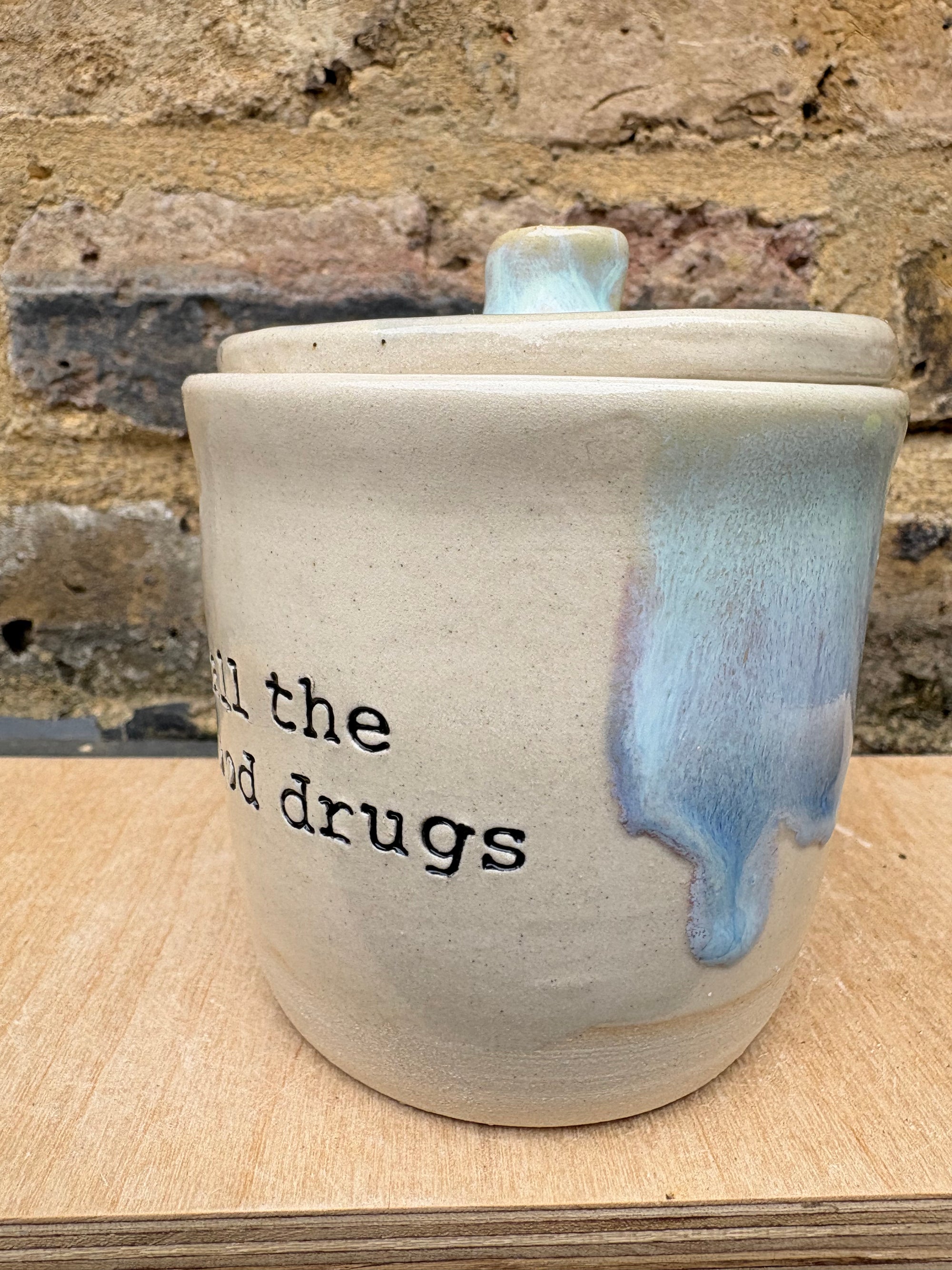 “all the good drugs" lidded pot (oyster blue)