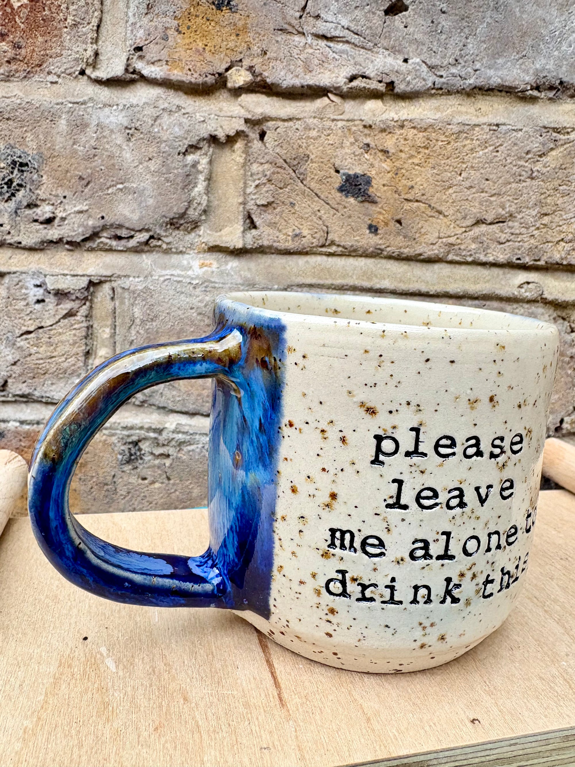 "please leave me alone to drink this" (Deep Blue)