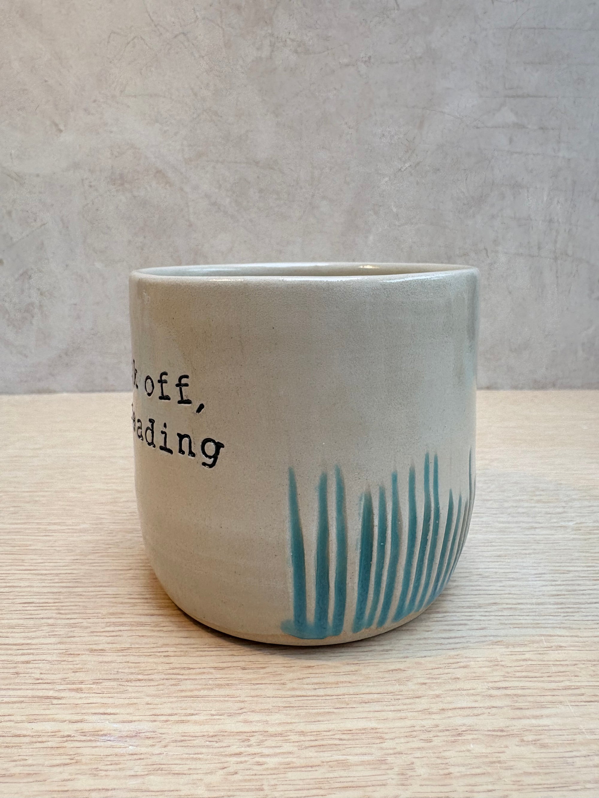 “Fuck off i'm reading" mug (Turquoise Grooves)
